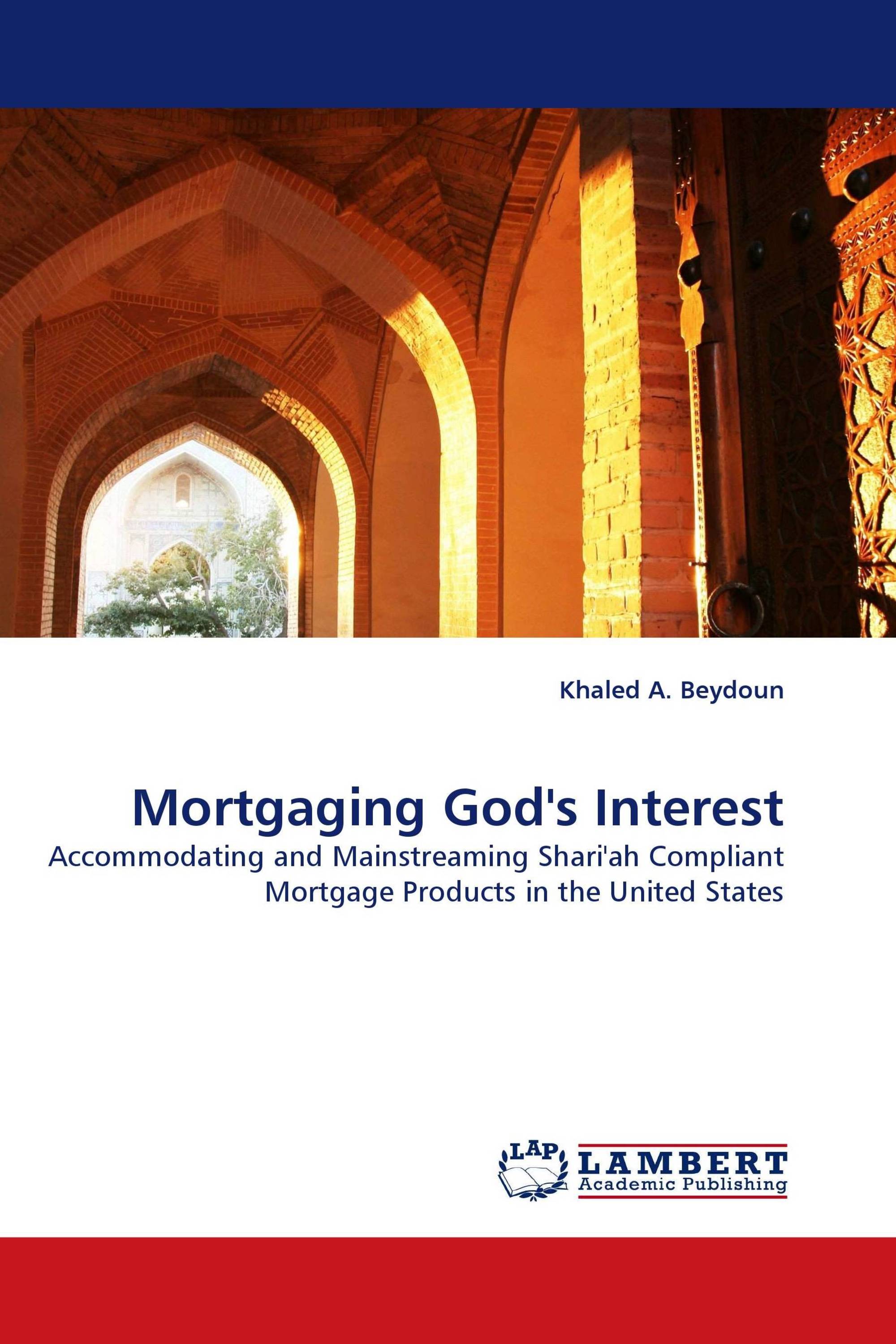 Mortgaging God''s Interest