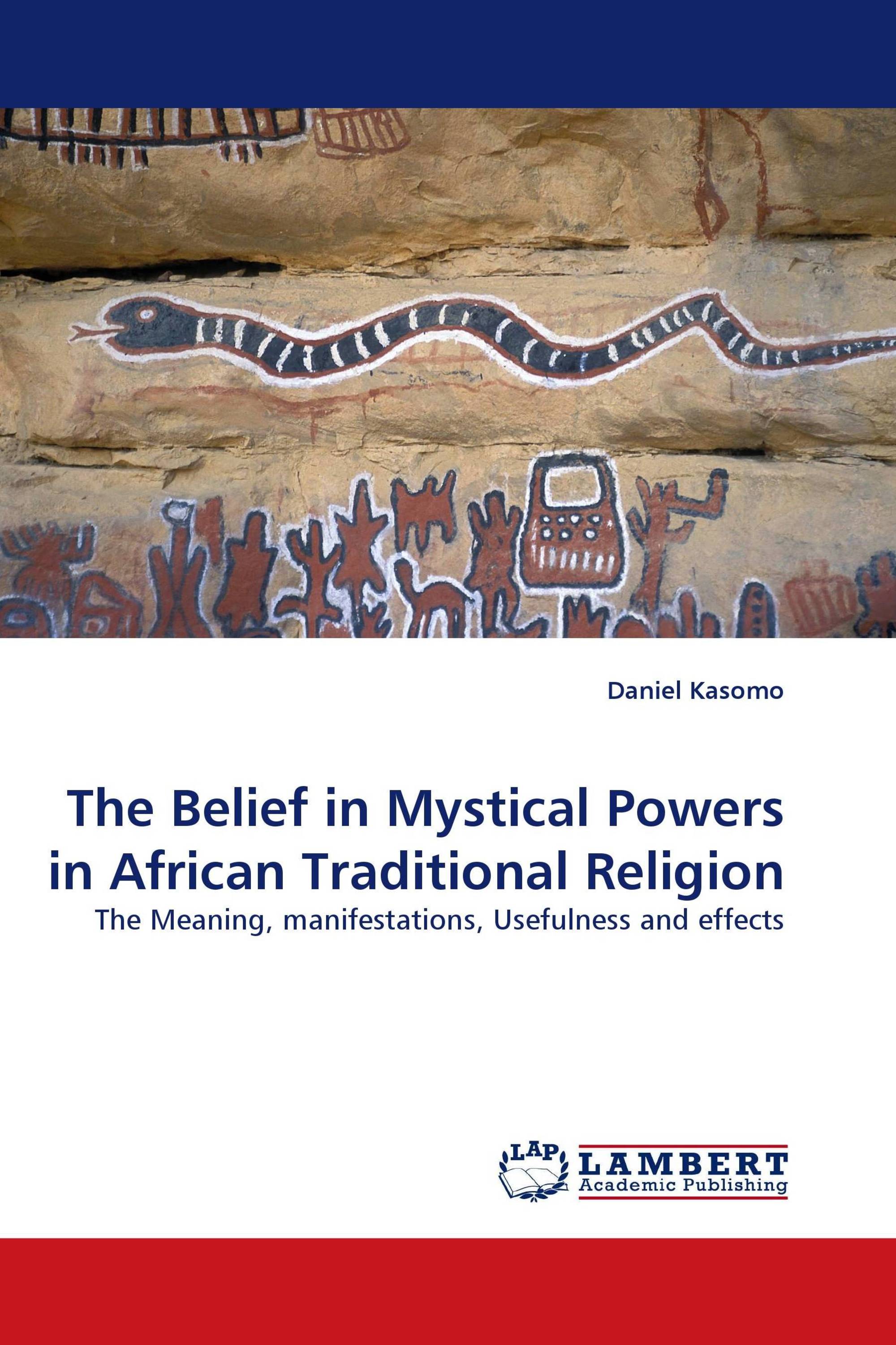 The Belief in Mystical Powers in African Traditional Religion