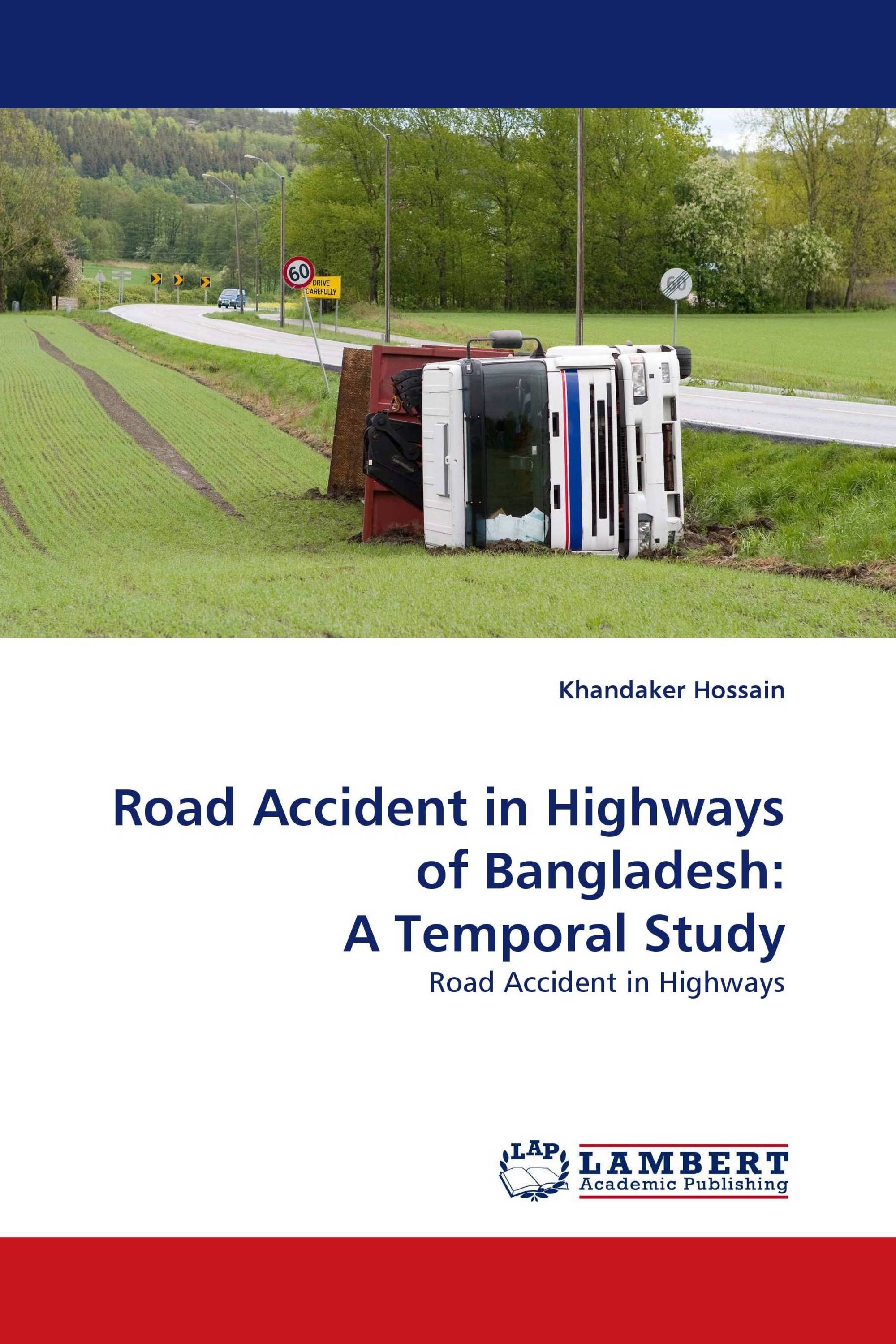 Road Accident in Highways of Bangladesh: A Temporal Study