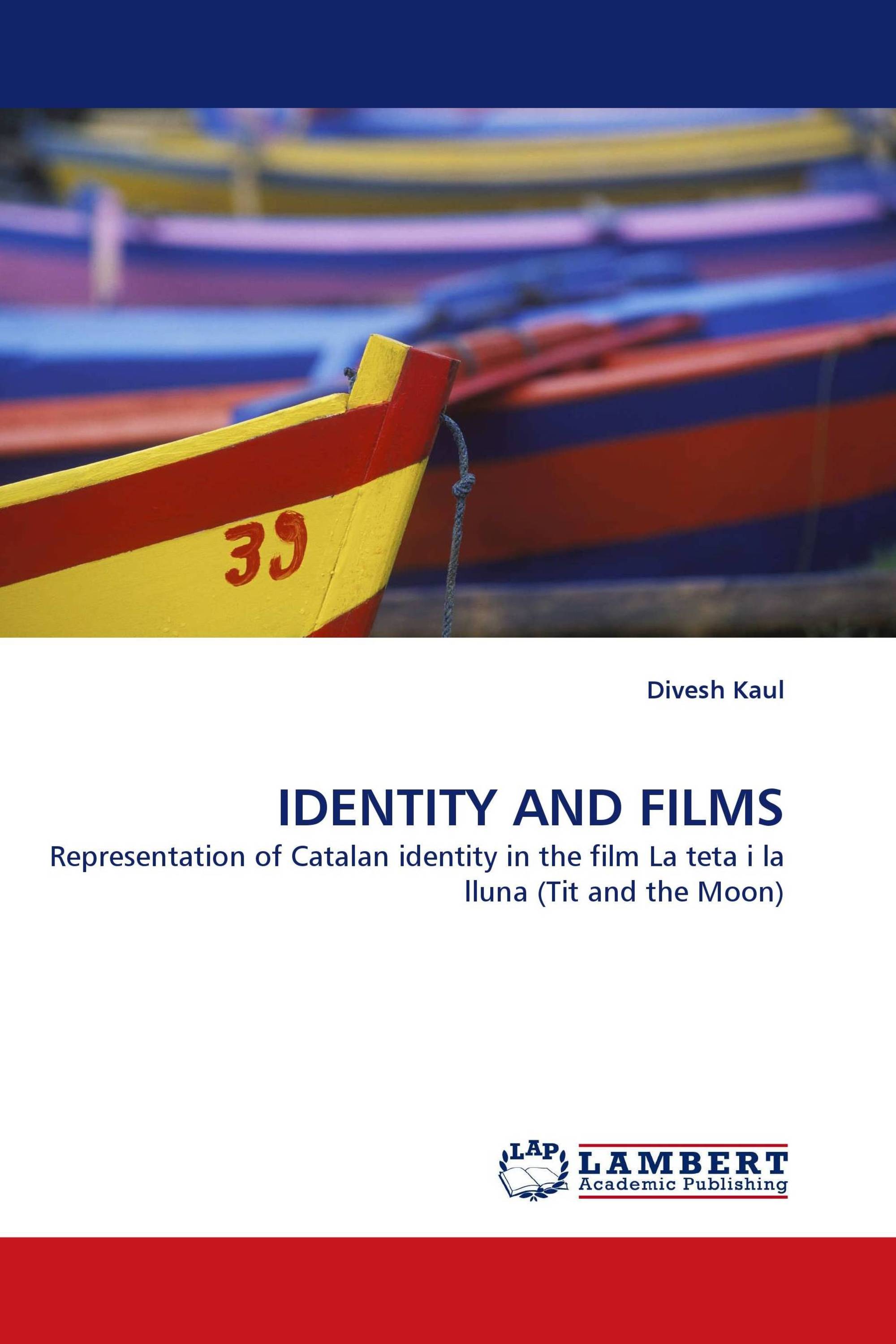 IDENTITY AND FILMS