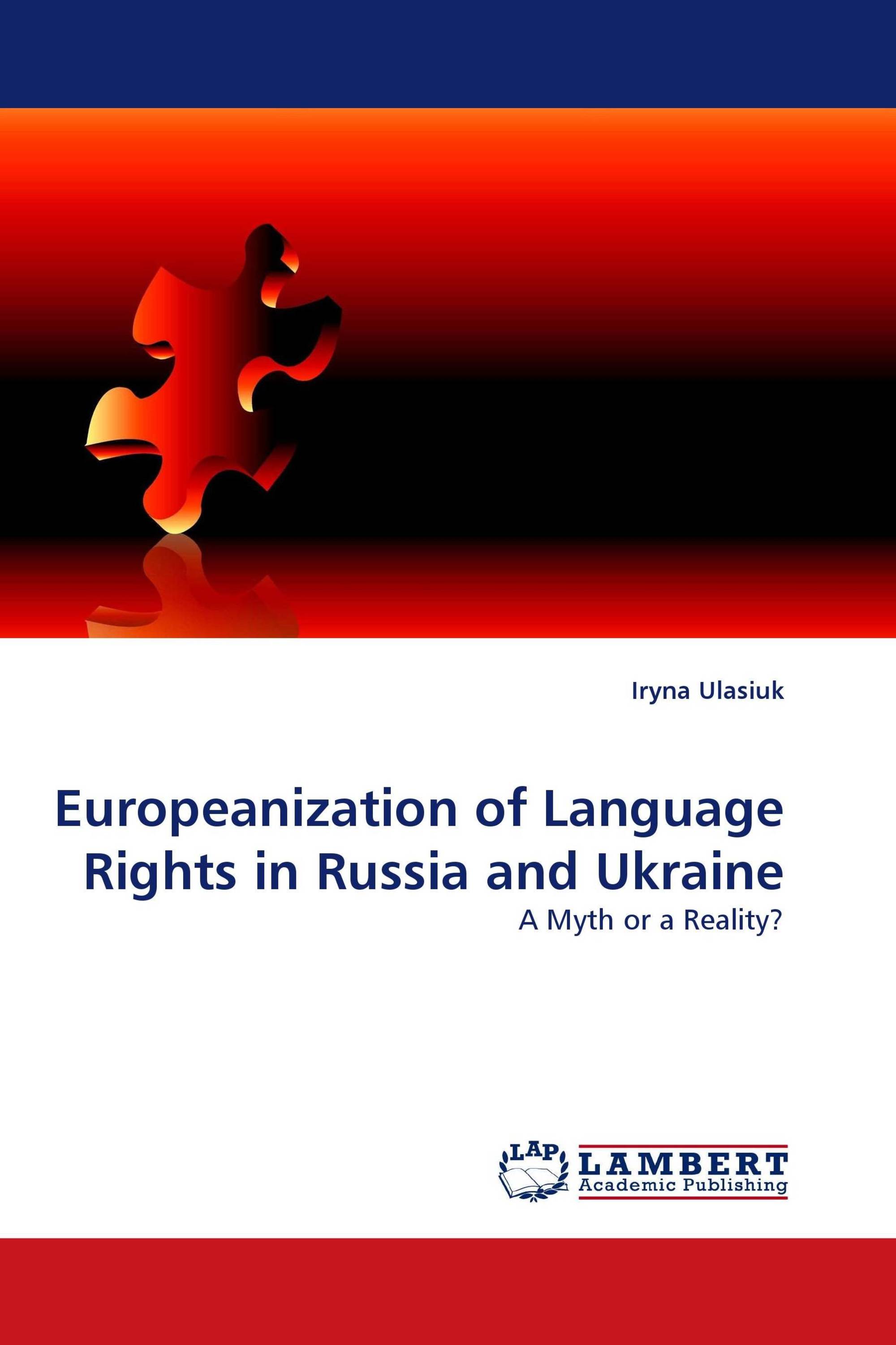 Europeanization of Language Rights in Russia and Ukraine