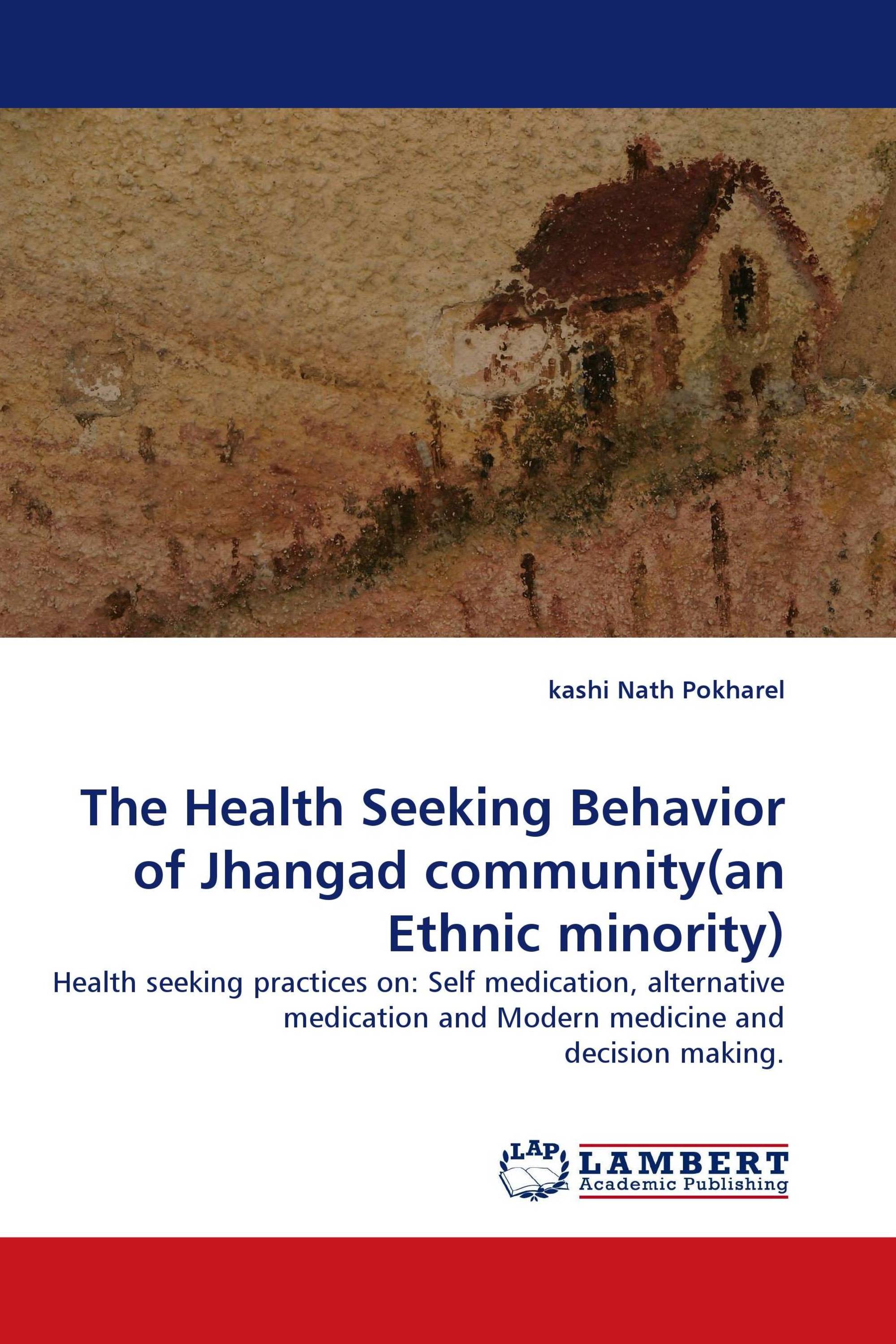 The Health Seeking Behavior of Jhangad community(an Ethnic minority)