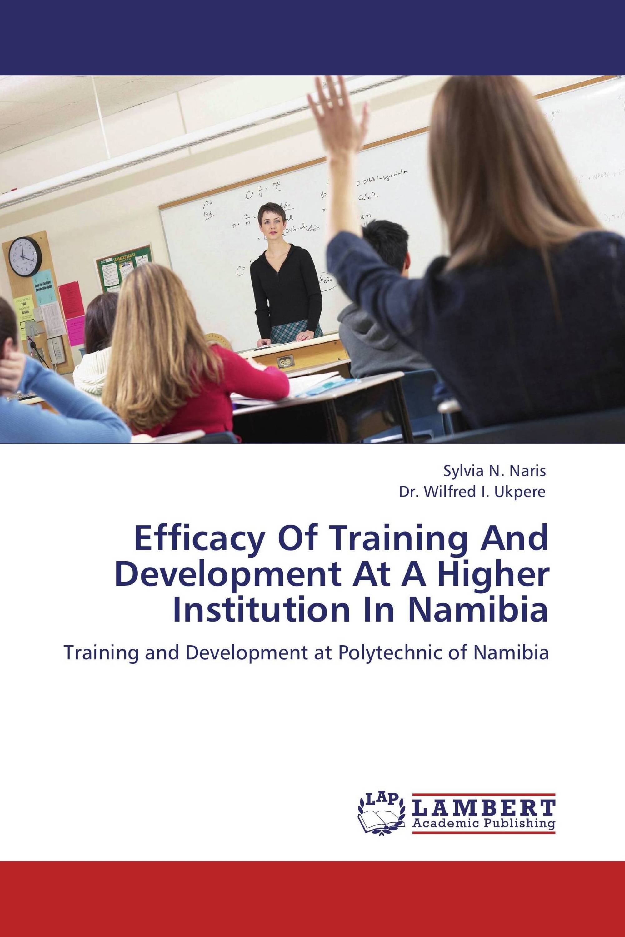 Efficacy Of Training And Development At A Higher Institution In Namibia