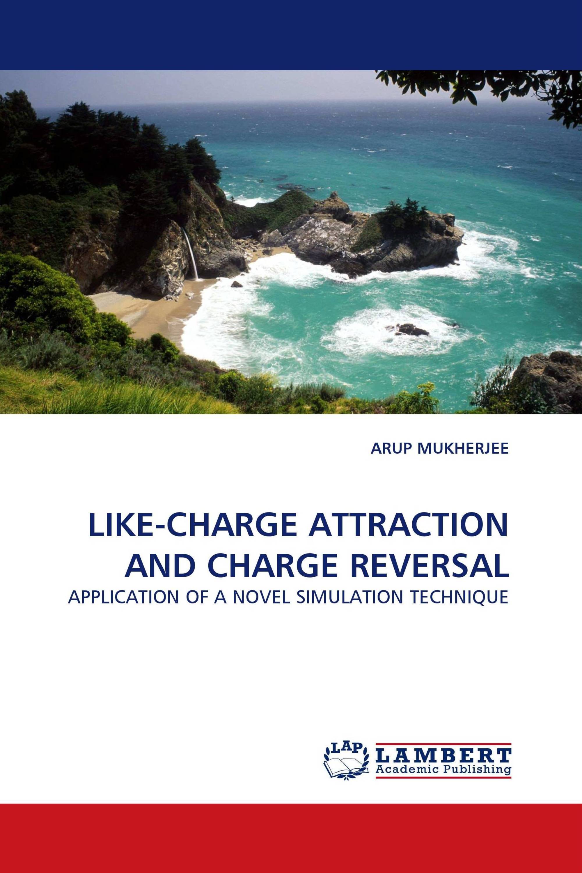 LIKE-CHARGE ATTRACTION AND CHARGE REVERSAL