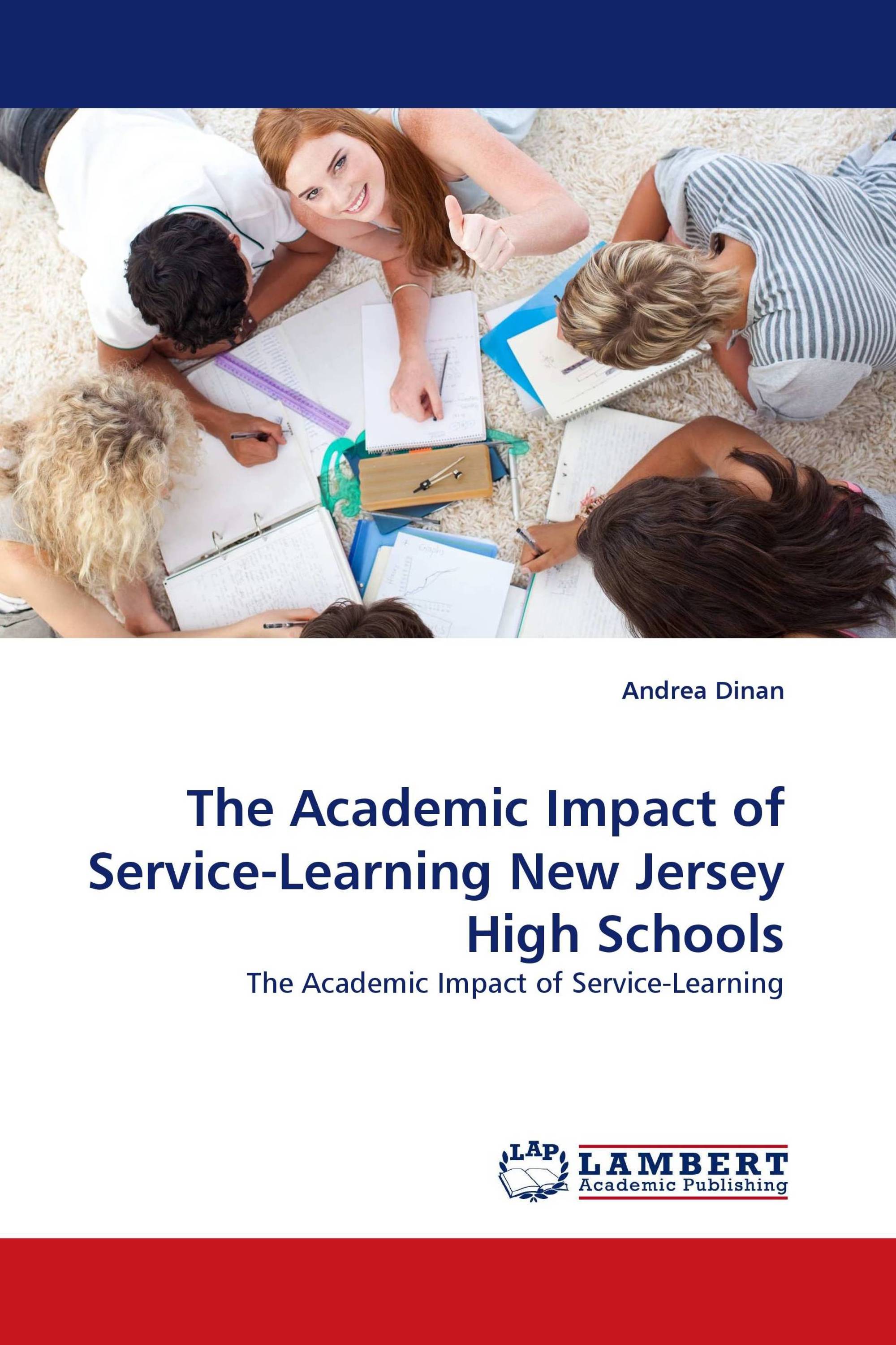 The Academic Impact of Service-Learning New Jersey High Schools