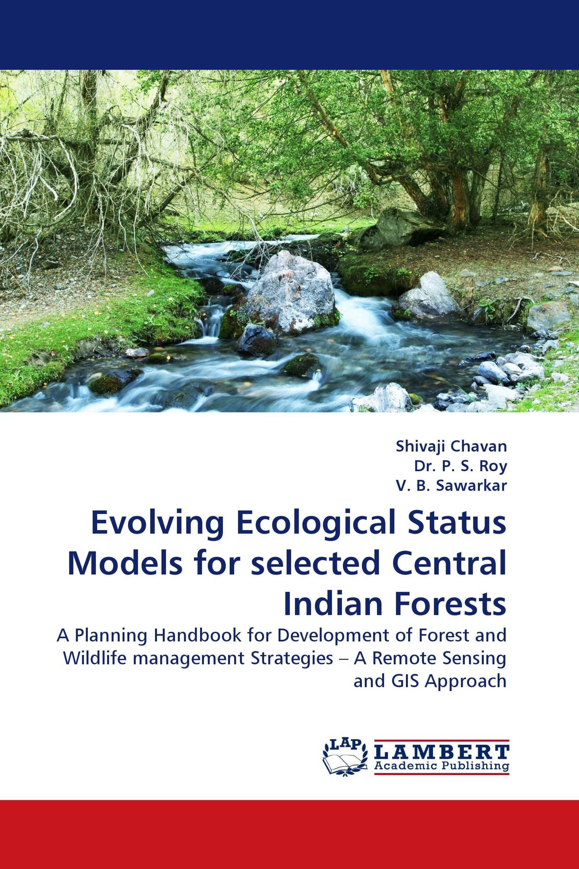 Evolving Ecological Status Models for selected Central Indian Forests