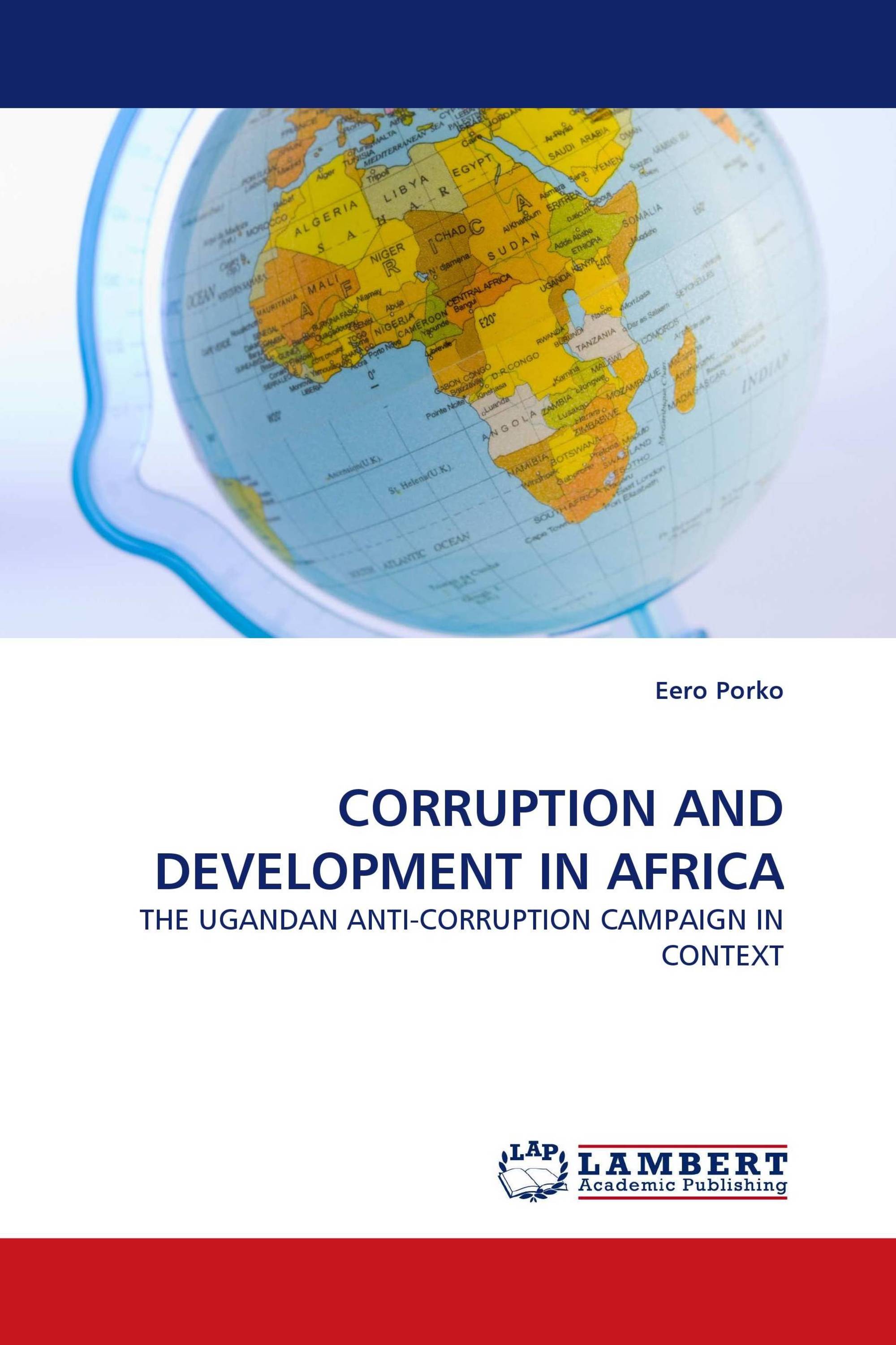 CORRUPTION AND DEVELOPMENT IN AFRICA