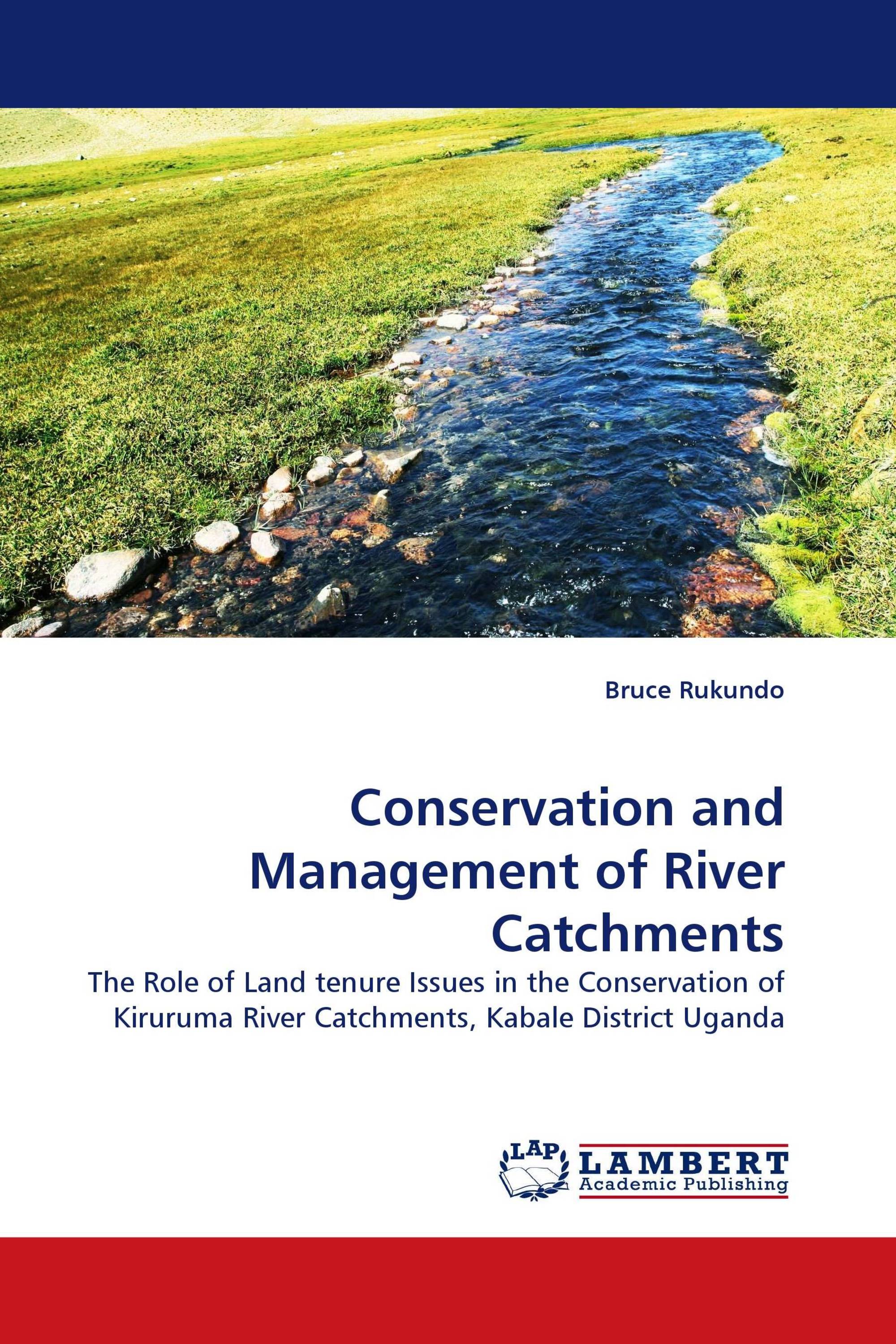 Conservation and Management of River Catchments