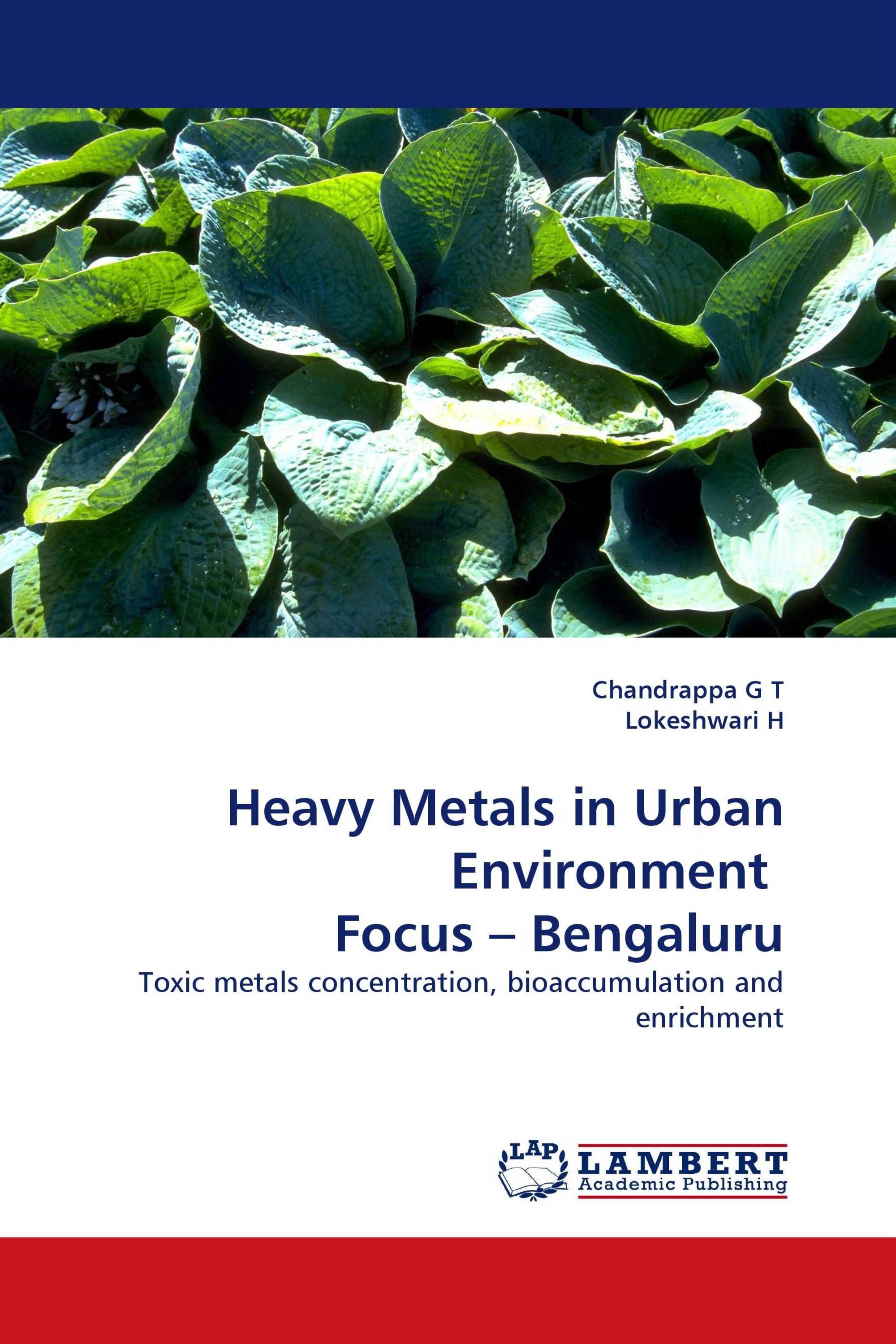 Heavy Metals in Urban Environment  Focus – Bengaluru