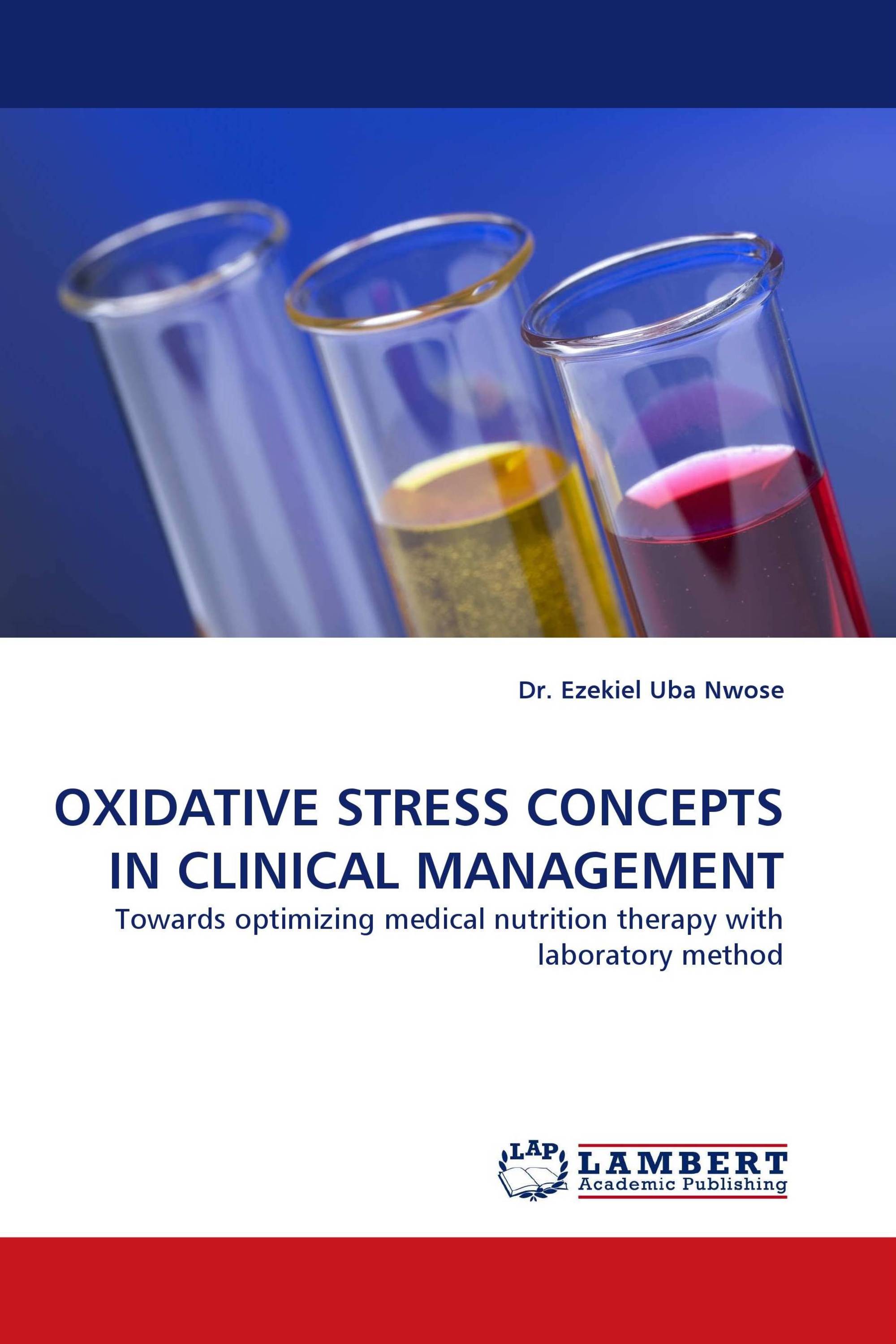 OXIDATIVE STRESS CONCEPTS IN CLINICAL MANAGEMENT