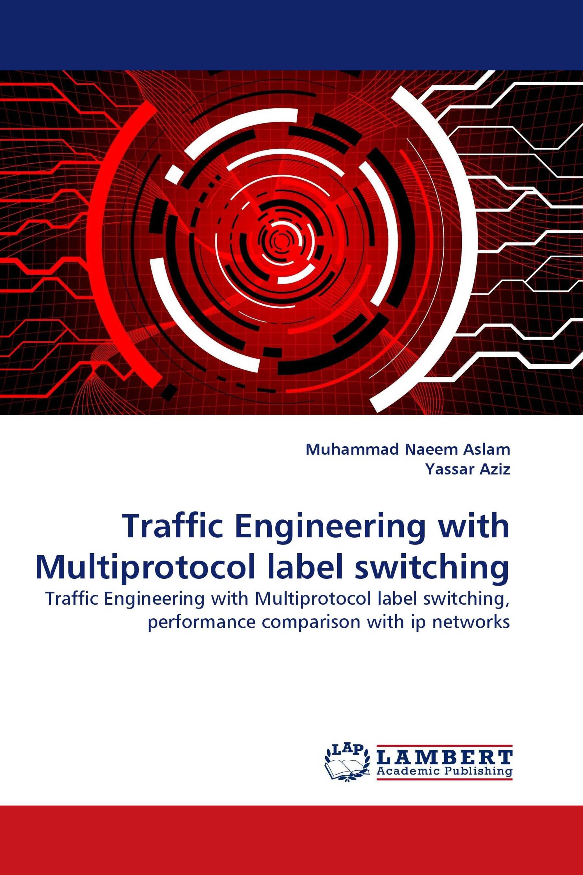 Traffic Engineering with Multiprotocol label switching