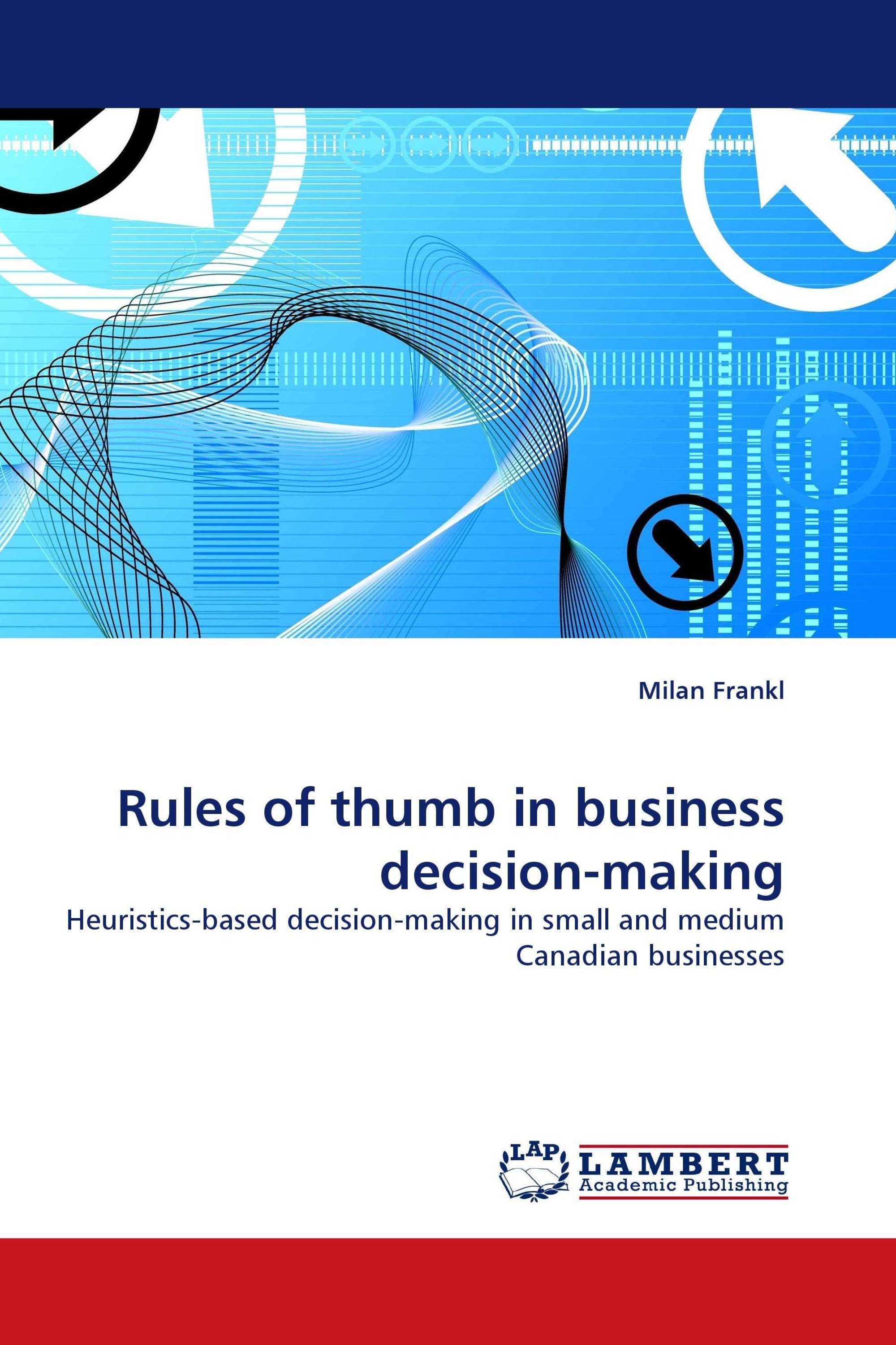 Rules of thumb in business decision-making