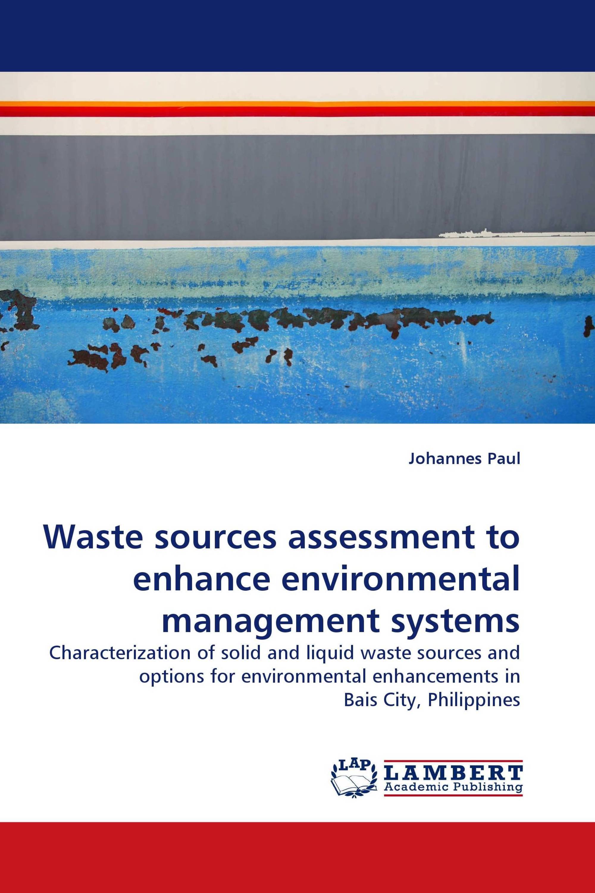 Waste sources assessment to enhance environmental management systems