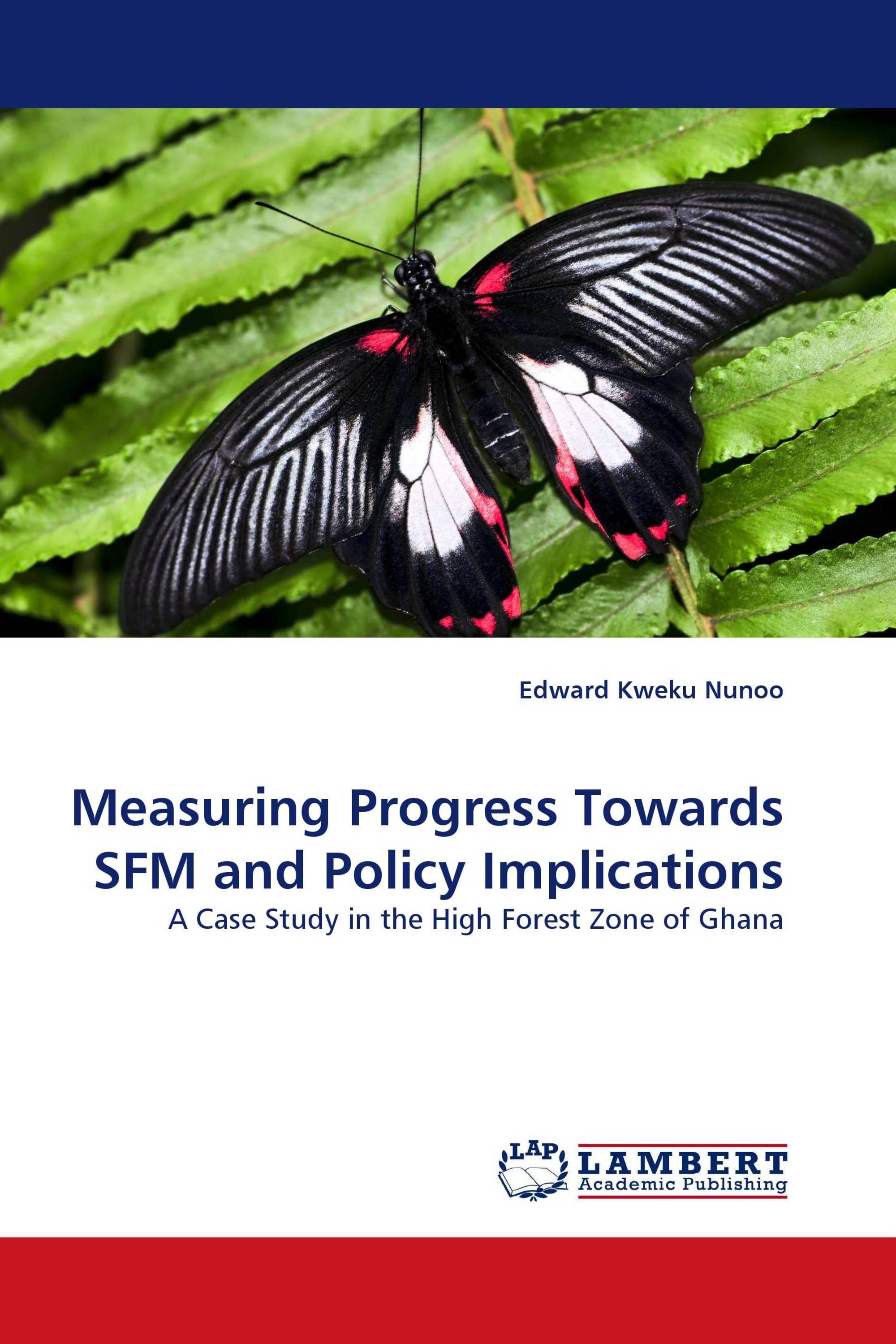 Measuring Progress Towards SFM and Policy Implications