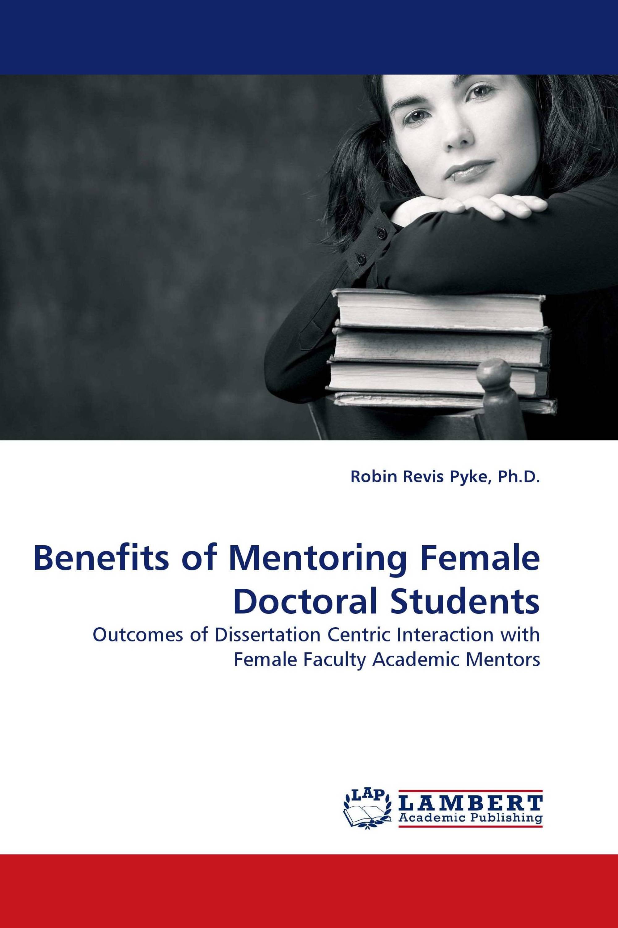 Benefits of Mentoring Female Doctoral Students