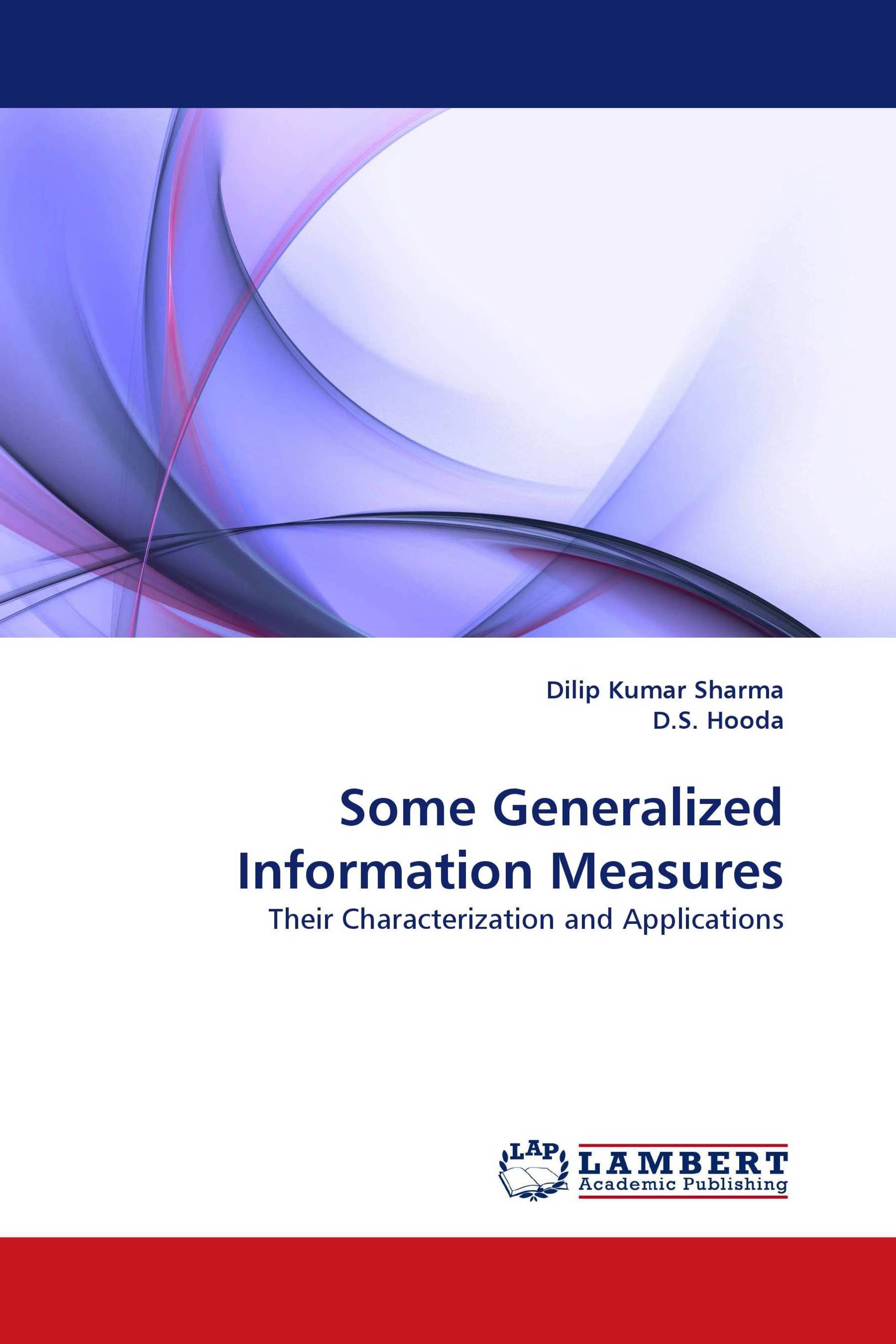 Some Generalized Information Measures