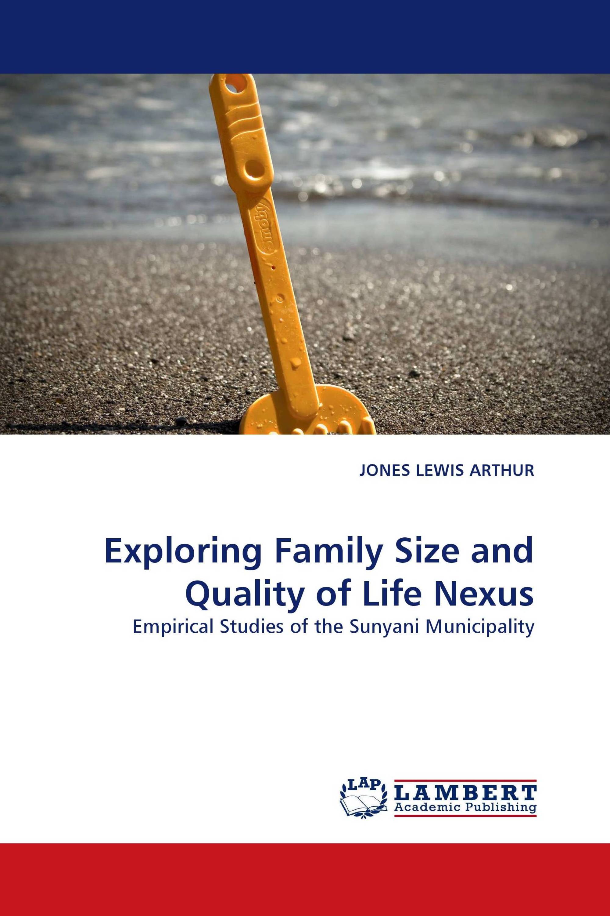 Exploring Family Size and Quality of Life Nexus