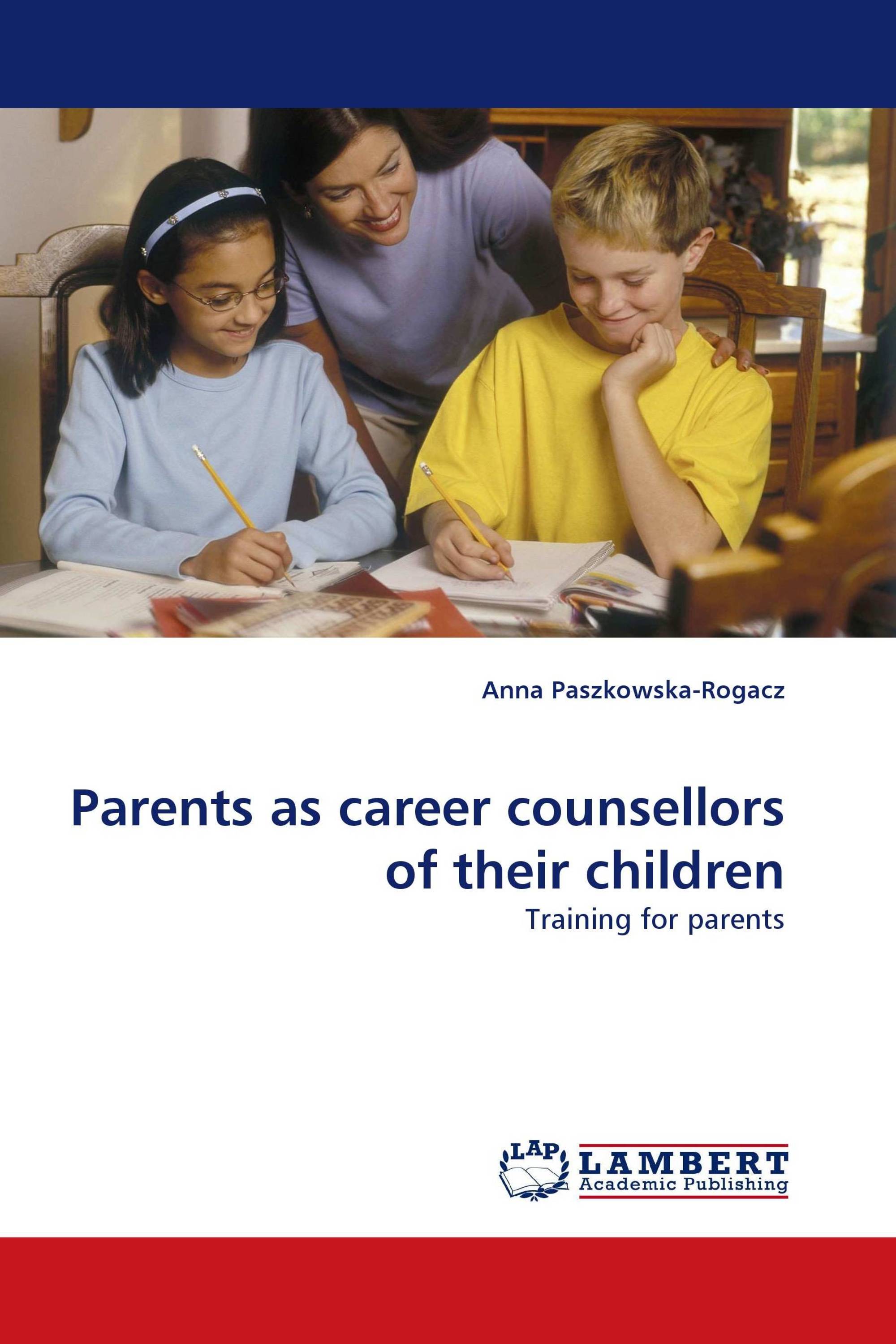 Parents as career counsellors of their children