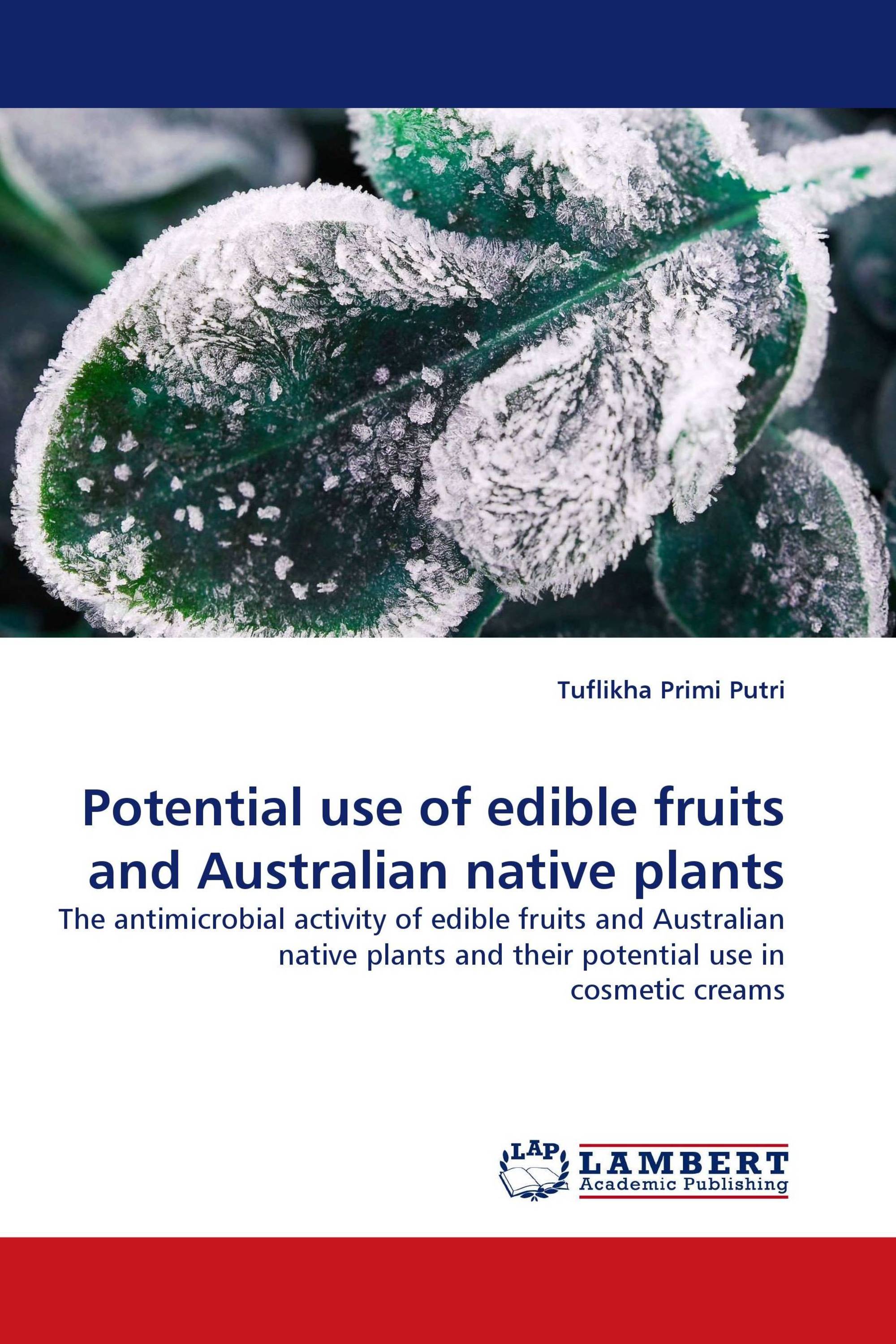 Potential use of edible fruits and Australian native plants