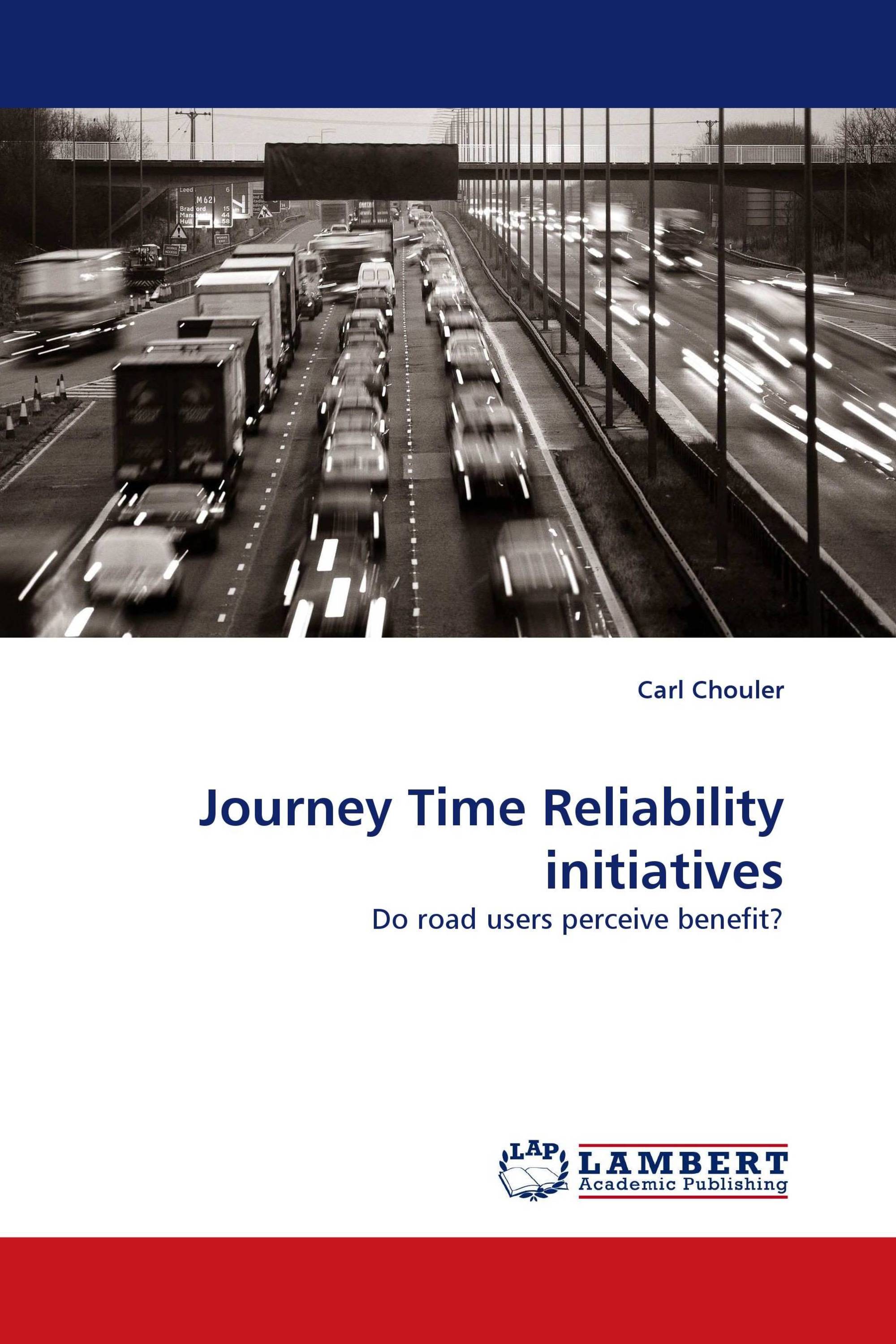 Journey Time Reliability initiatives