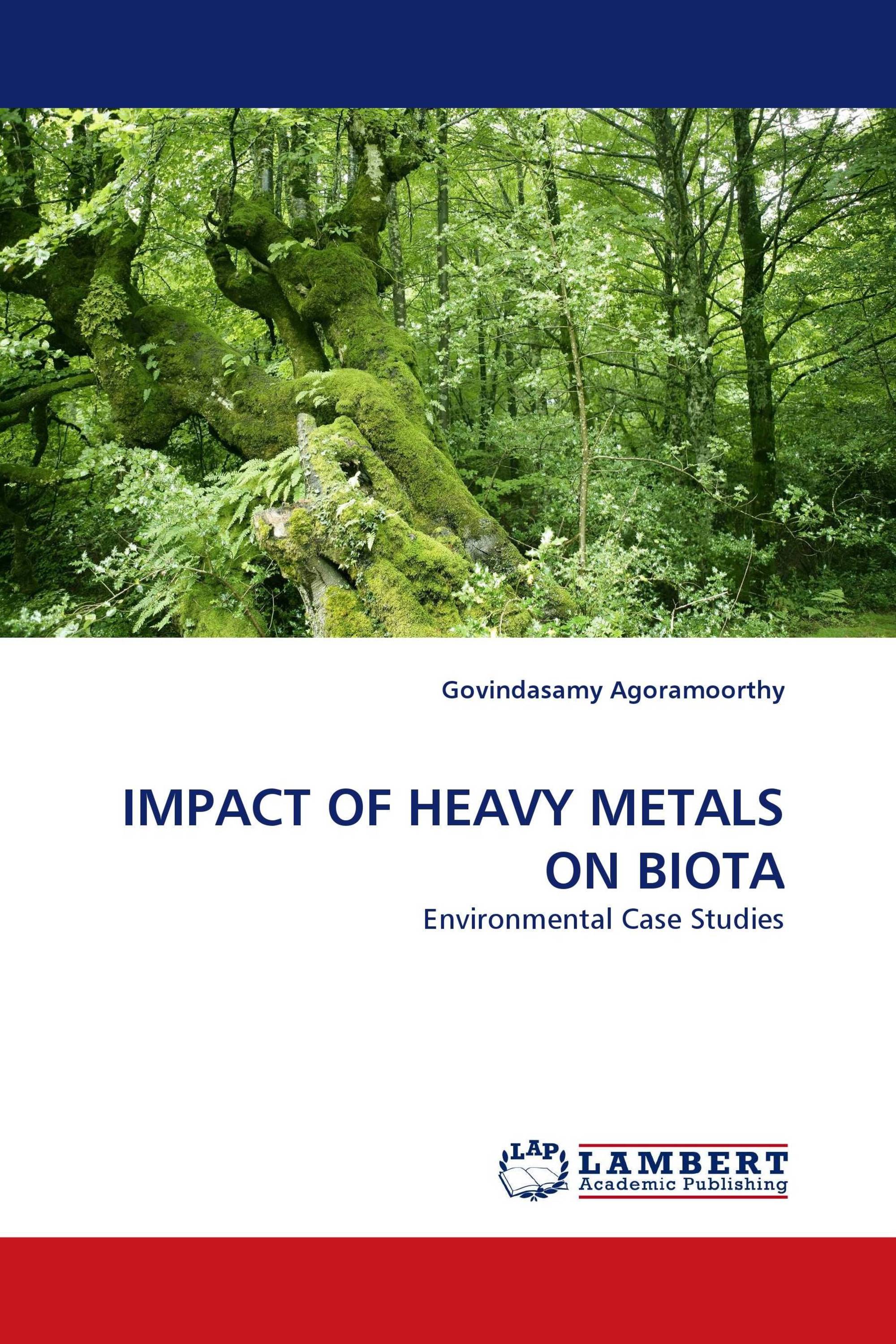 IMPACT OF HEAVY METALS ON BIOTA