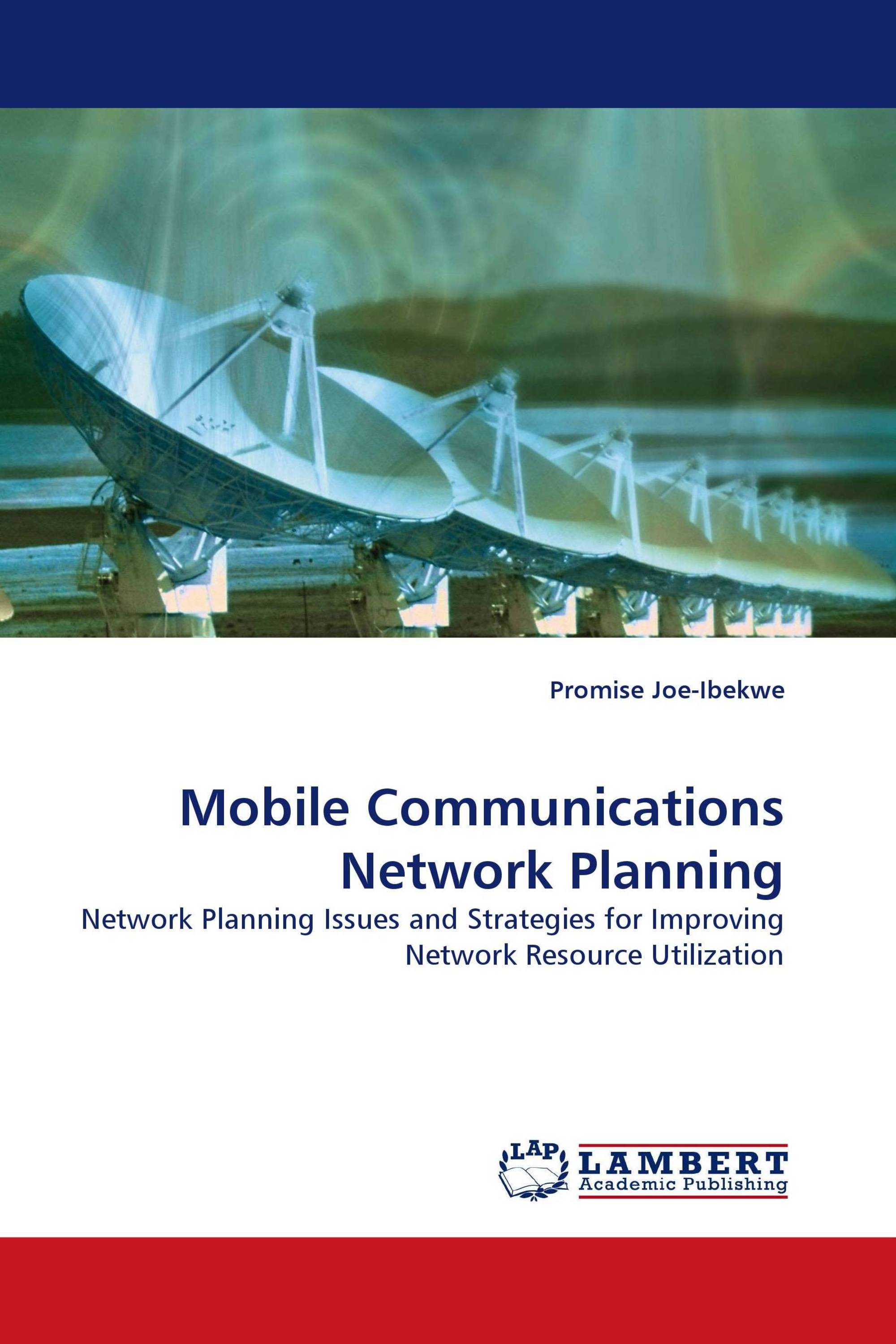 Mobile Communications Network Planning