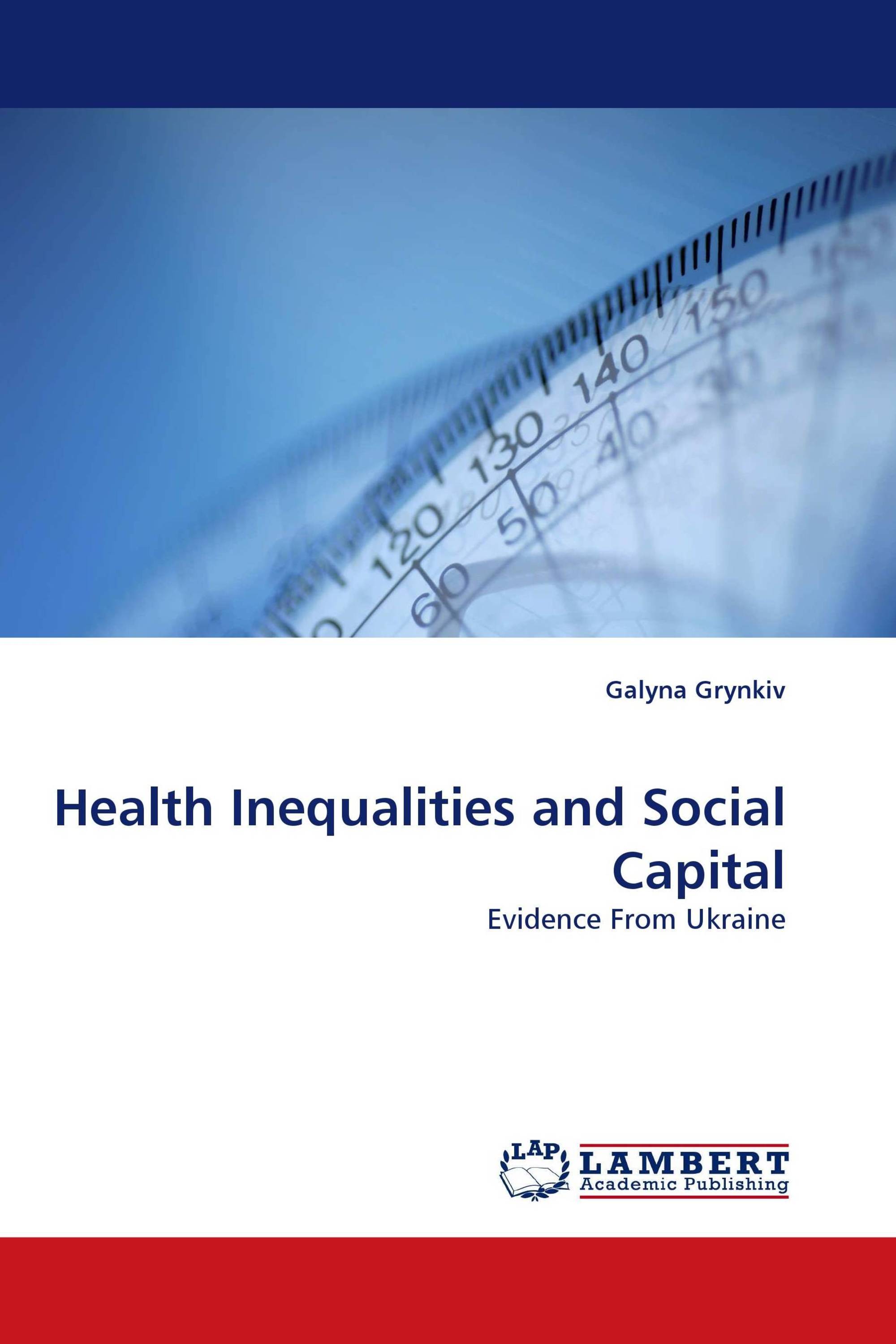 Health Inequalities and Social Capital