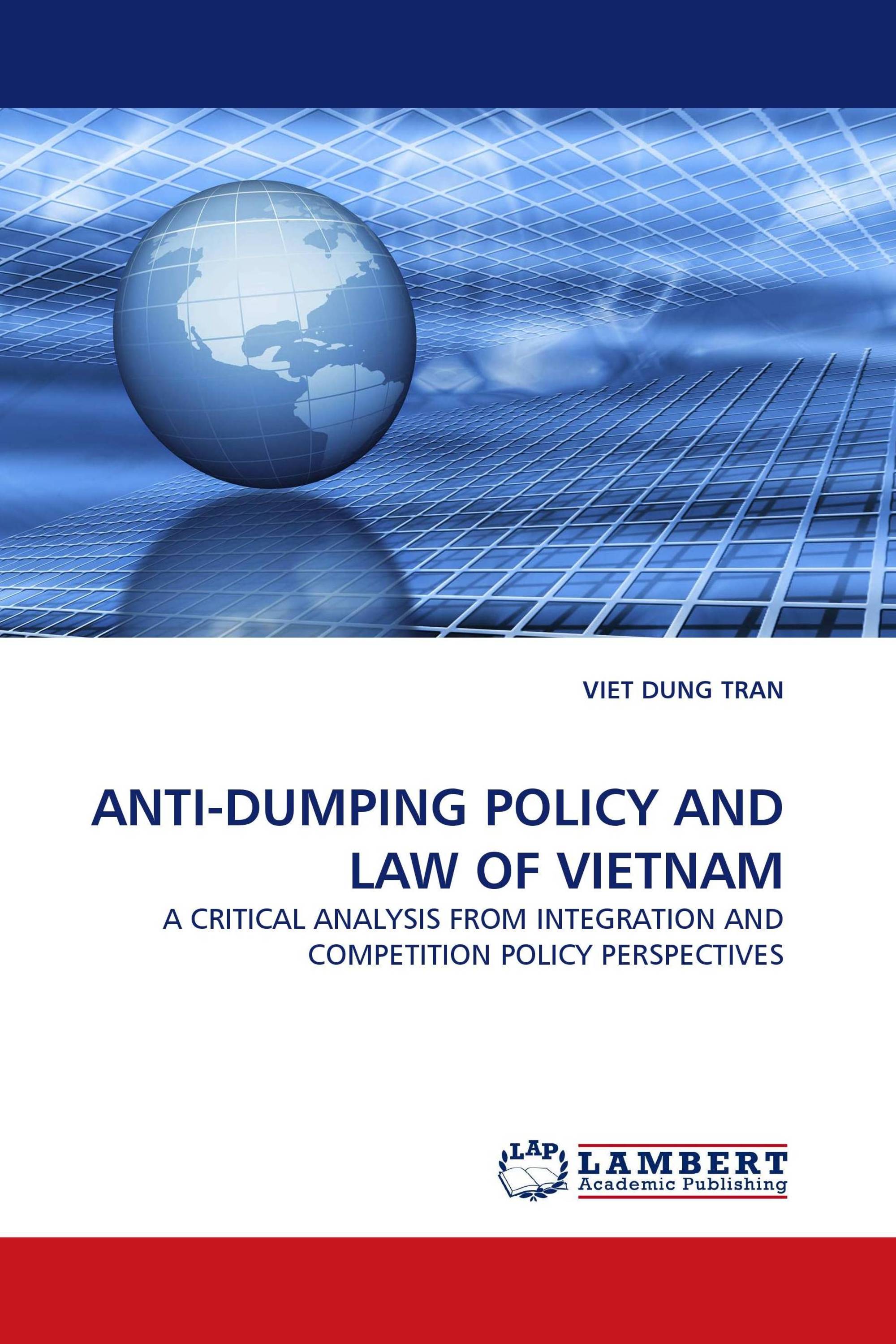 ANTI-DUMPING POLICY AND LAW OF VIETNAM