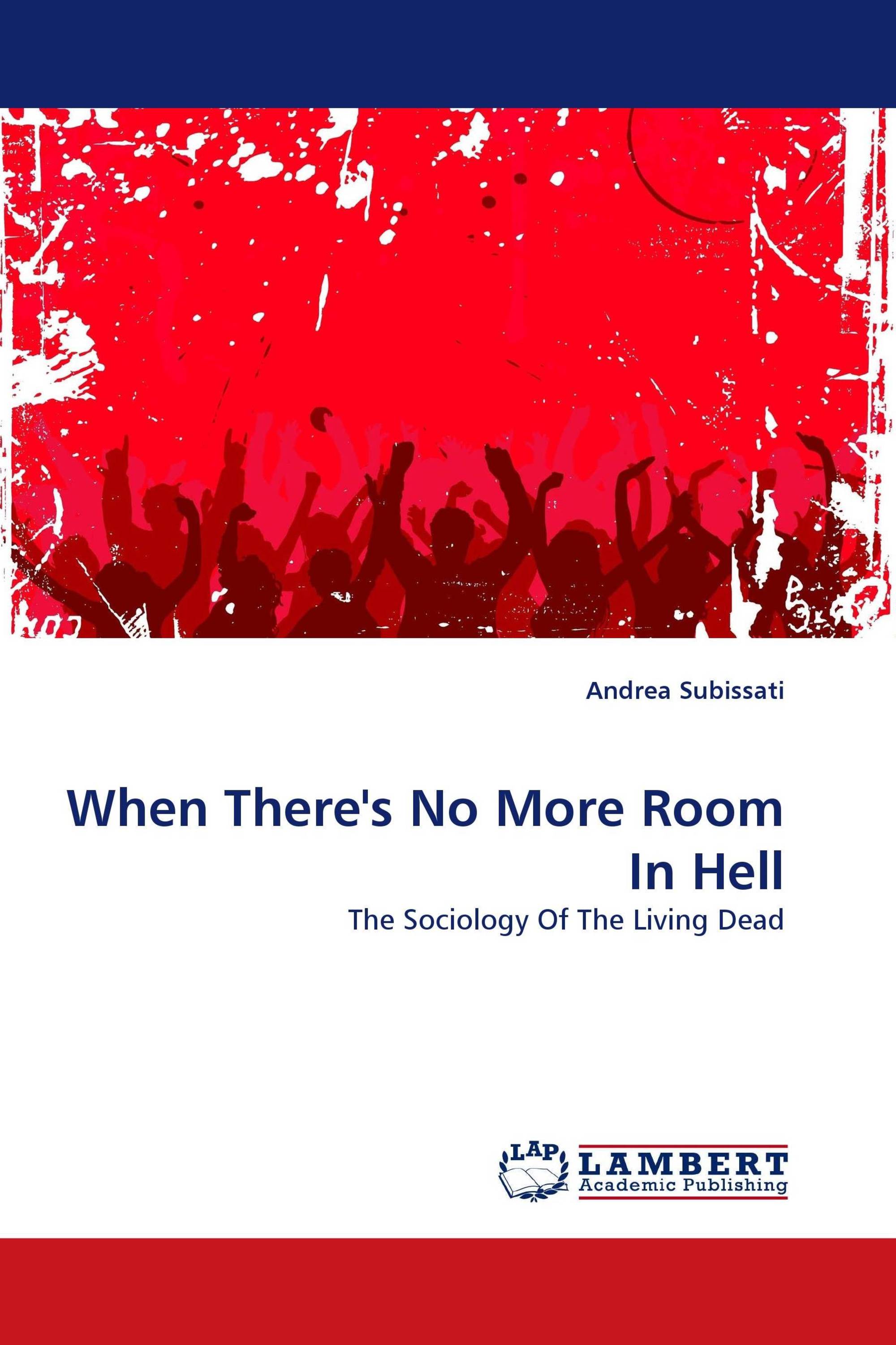 When There''s No More Room In Hell