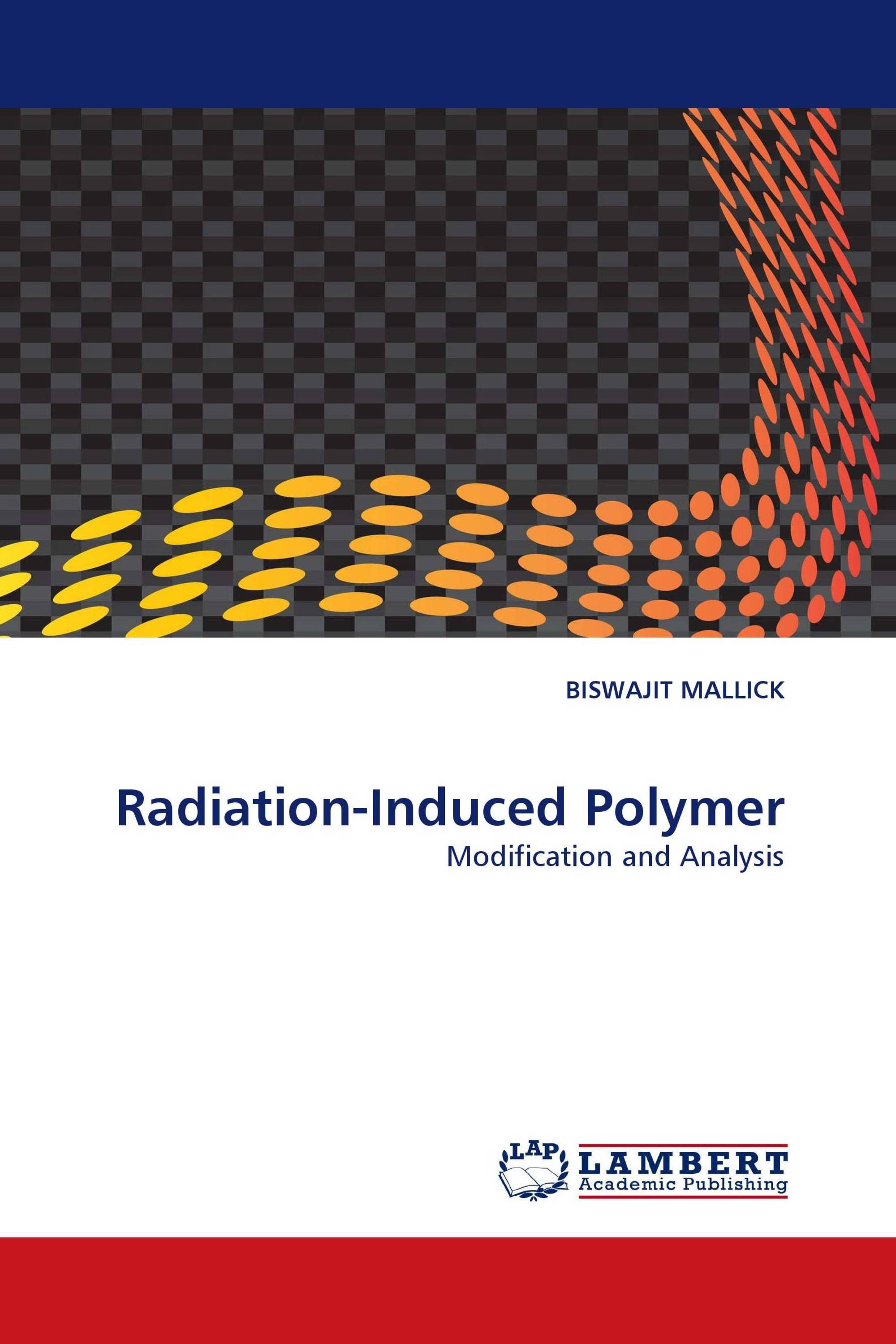 Radiation-Induced Polymer