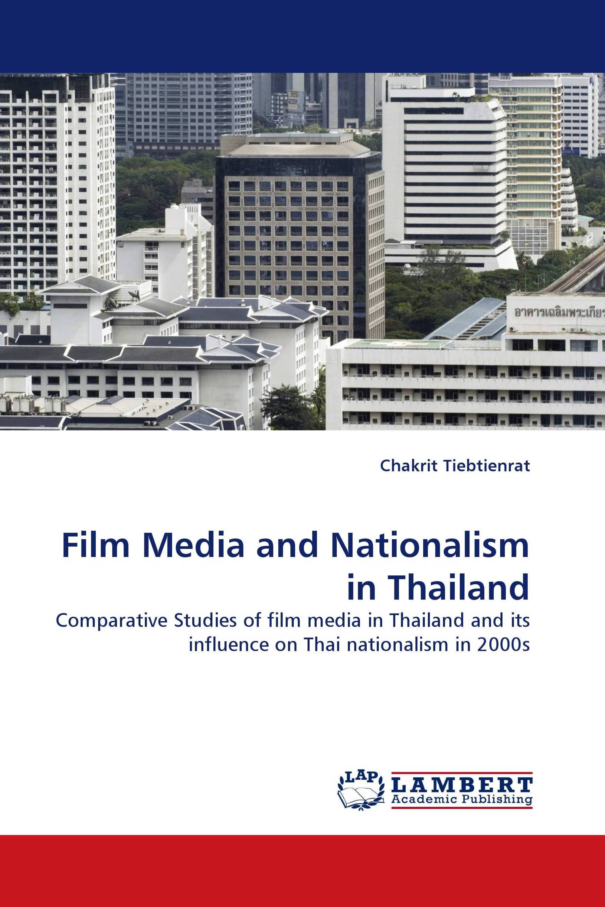 Film Media and Nationalism in Thailand