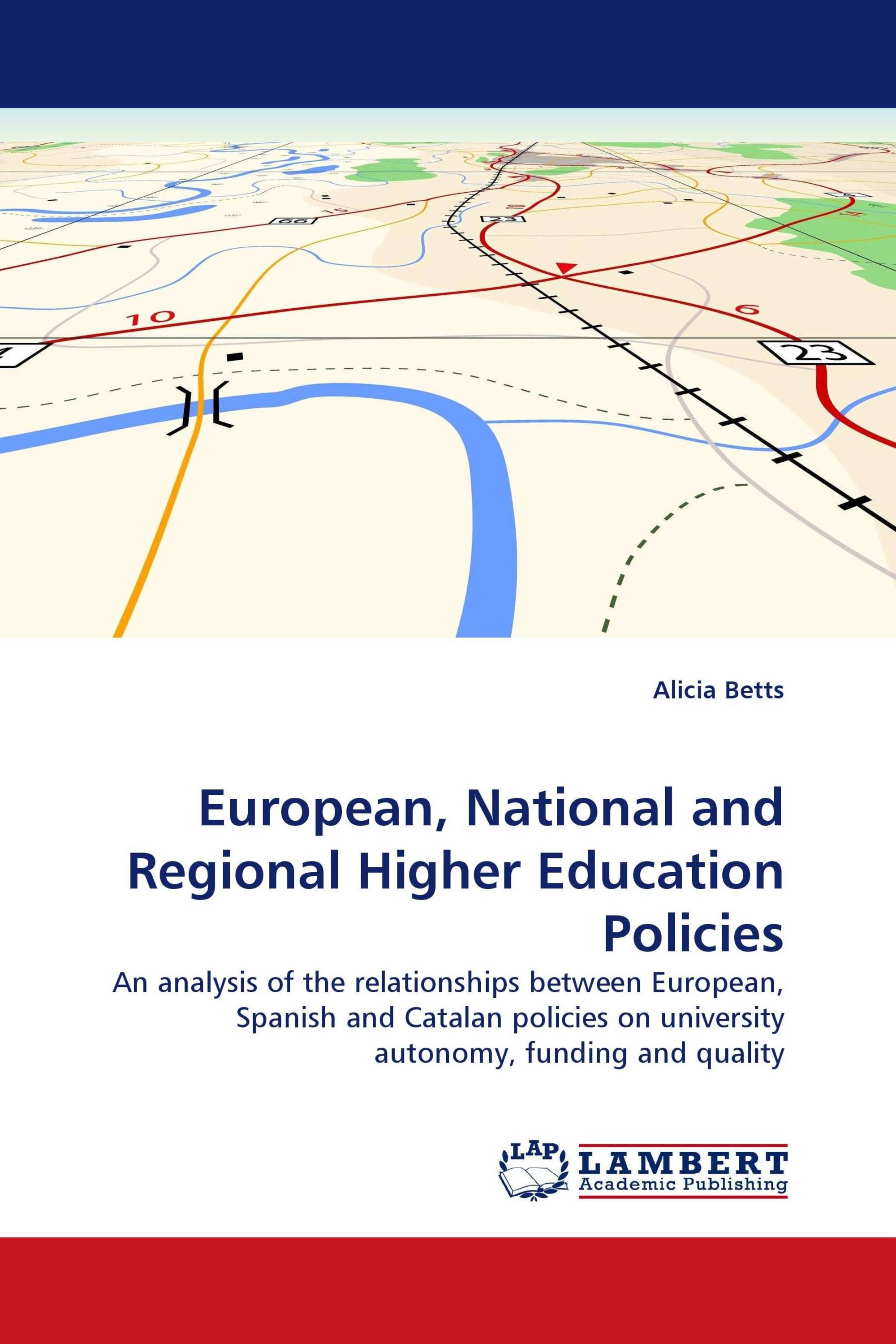 European, National and Regional Higher Education Policies