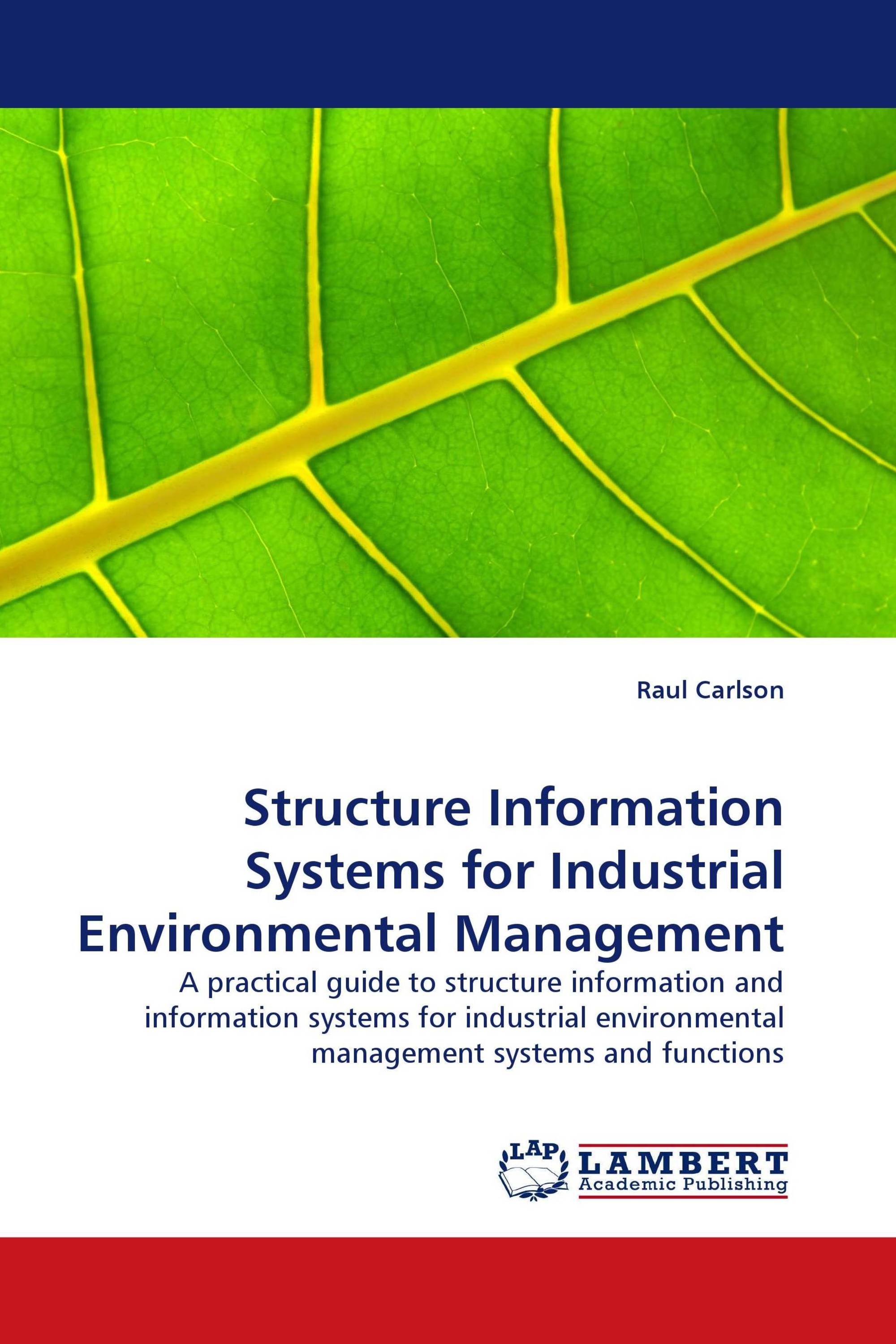 Structure Information Systems for Industrial Environmental Management