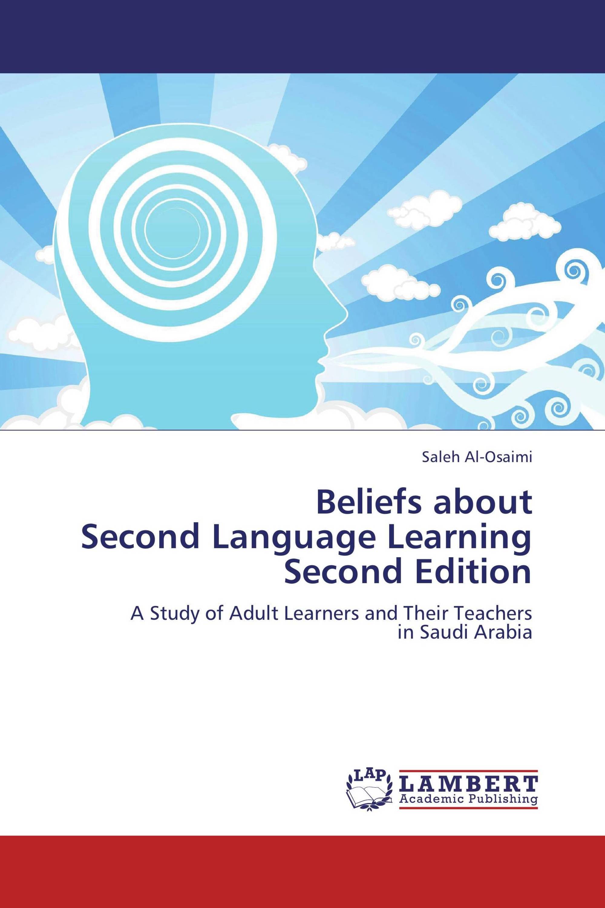 Beliefs about  Second Language Learning  Second Edition