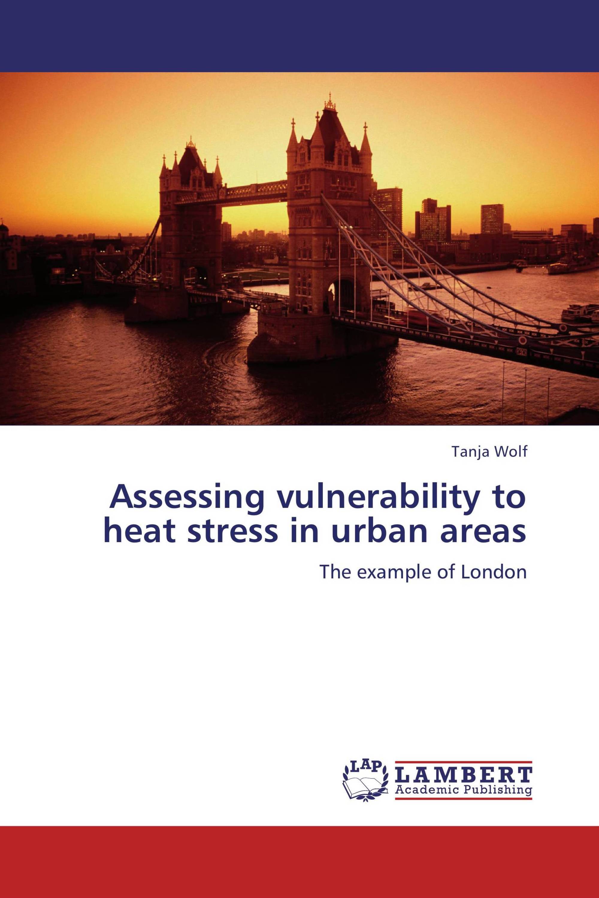 Assessing vulnerability to heat stress in urban areas