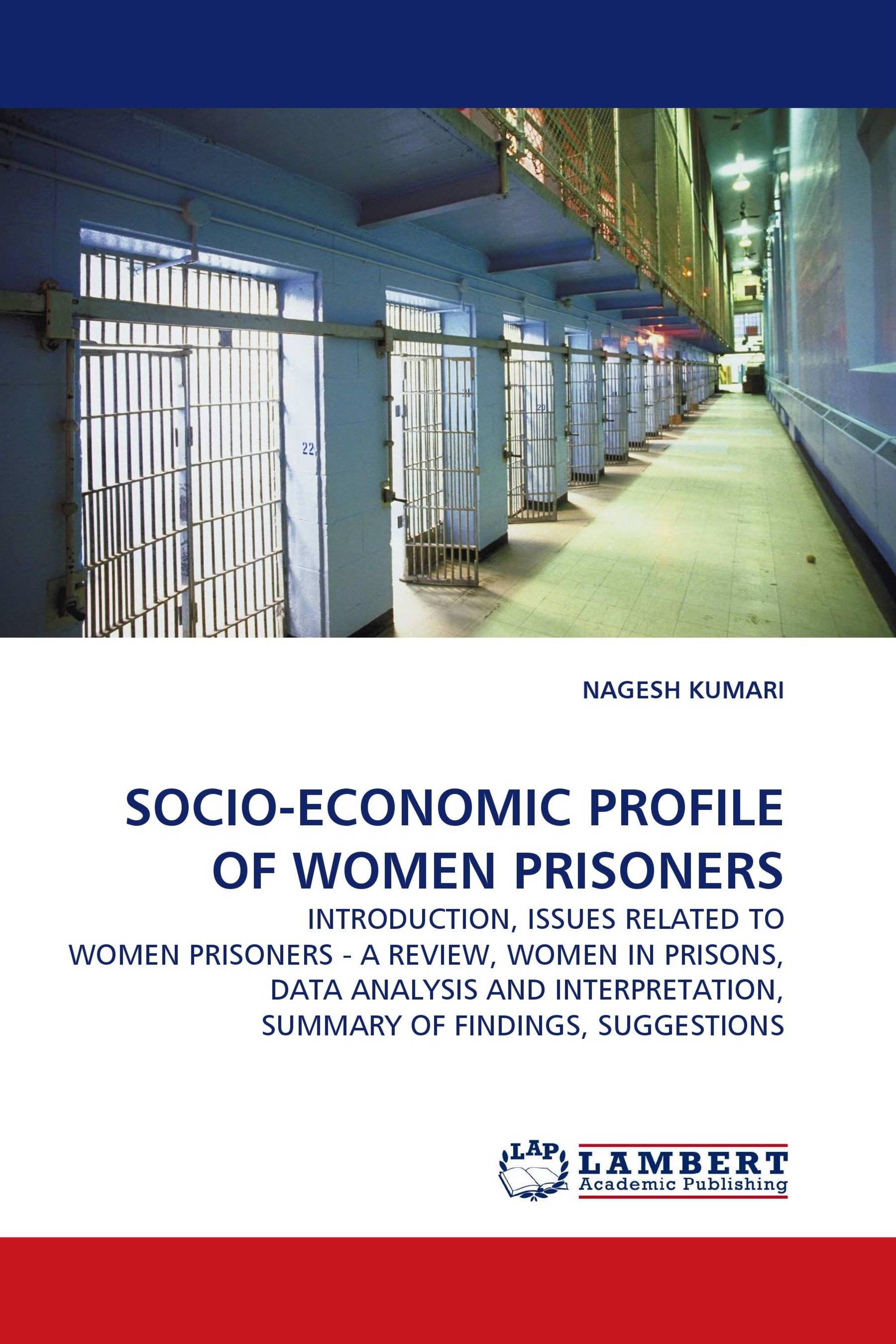 SOCIO-ECONOMIC PROFILE OF WOMEN PRISONERS