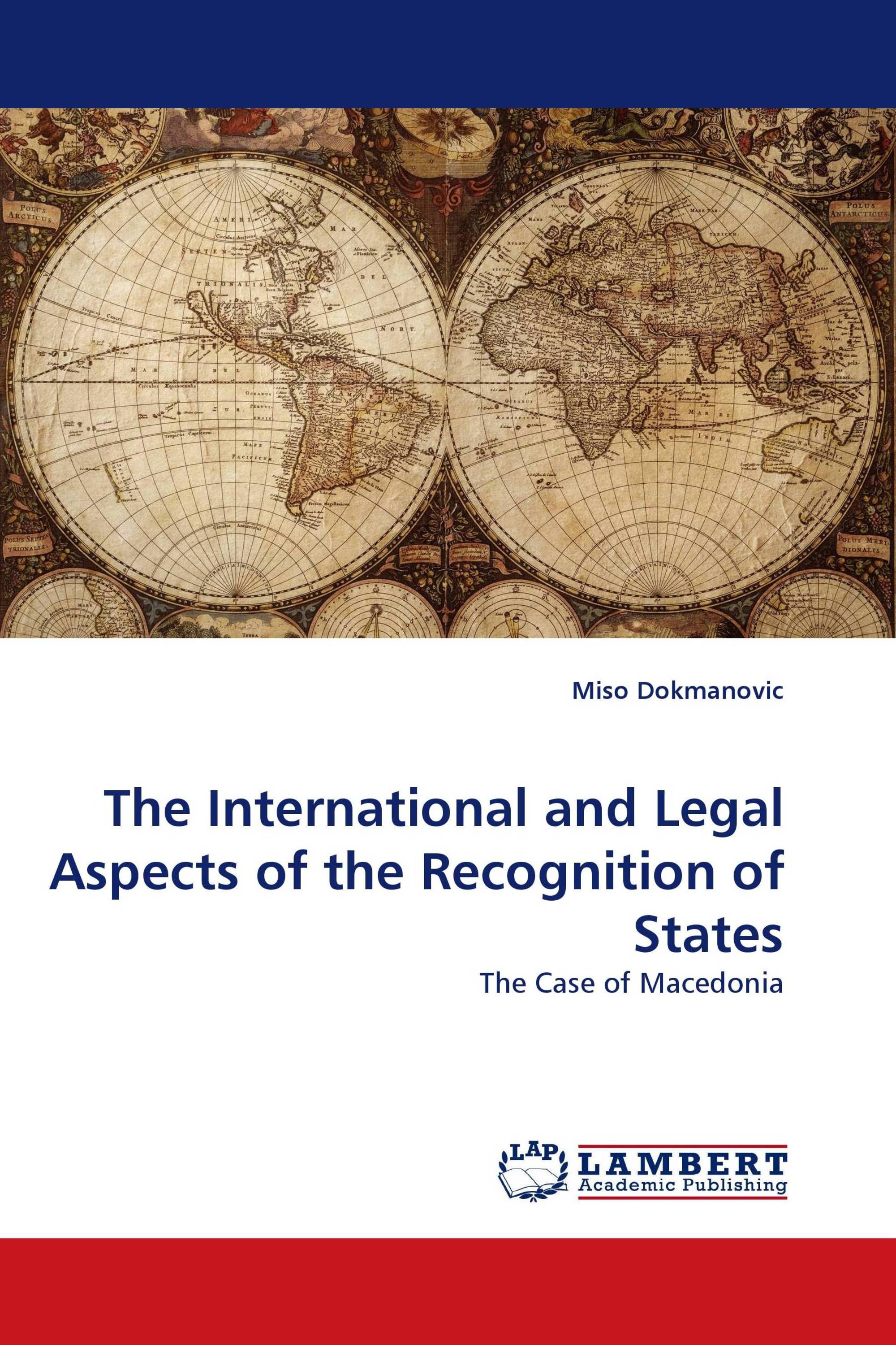 The International and Legal Aspects of the Recognition of States