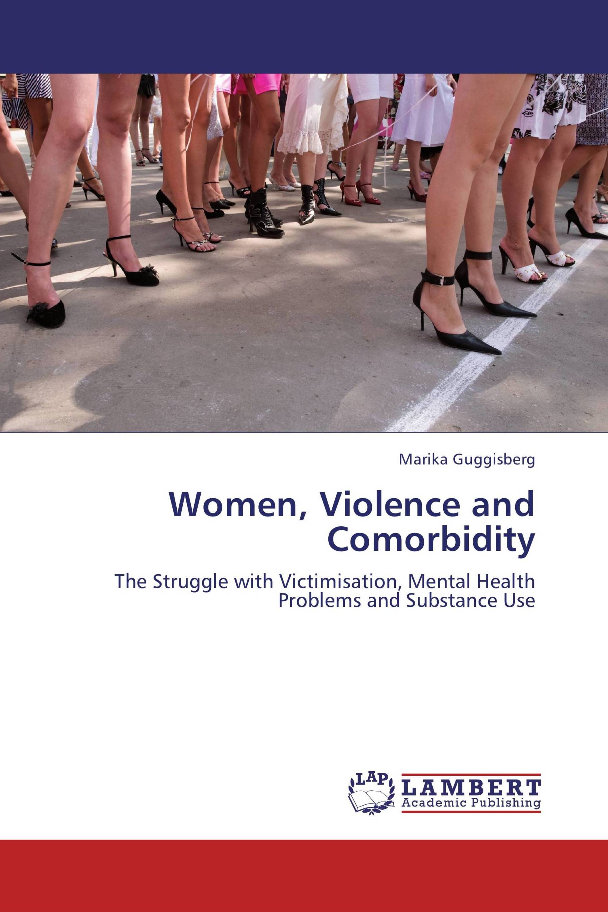 Women, Violence and Comorbidity