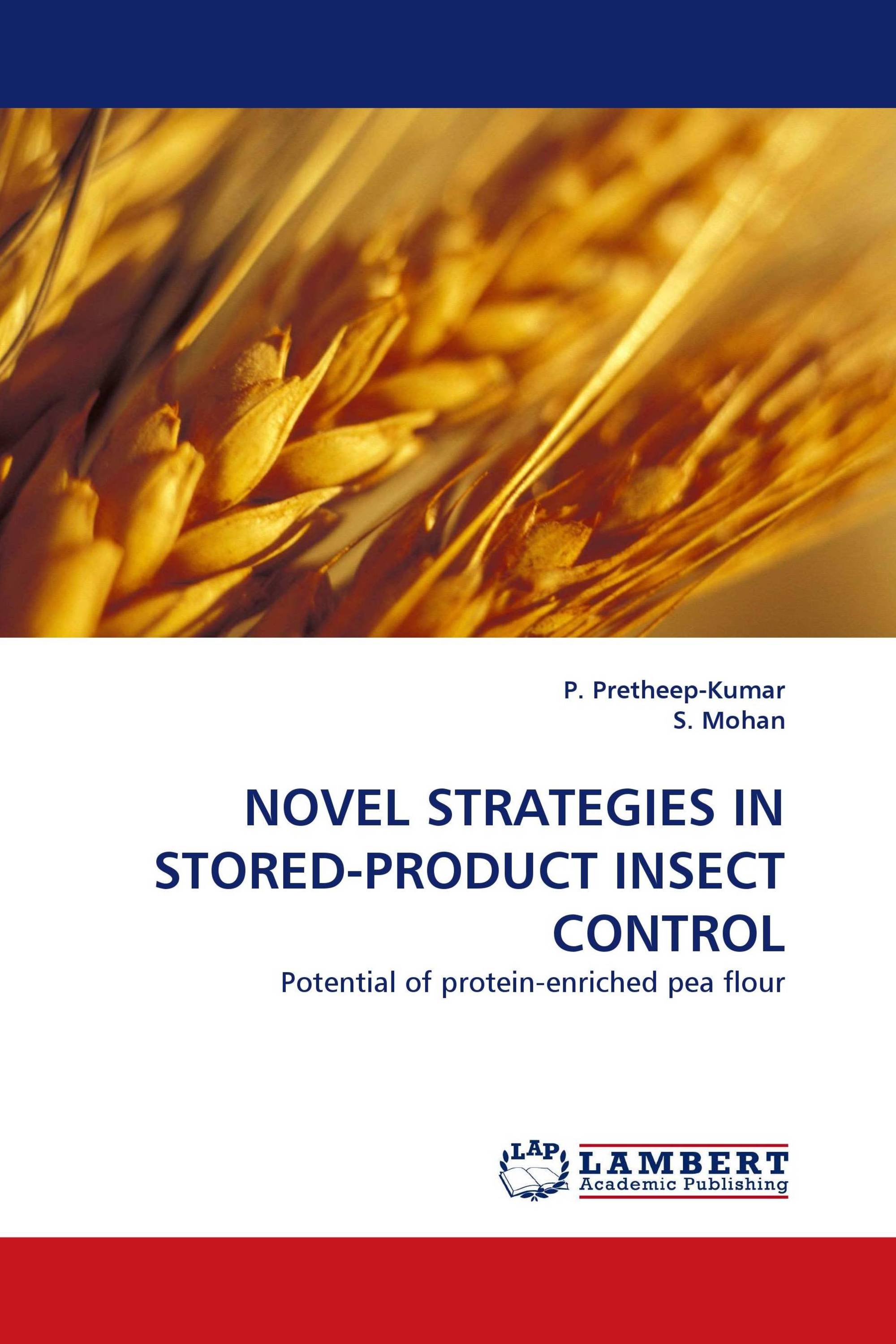 NOVEL STRATEGIES IN STORED-PRODUCT INSECT CONTROL