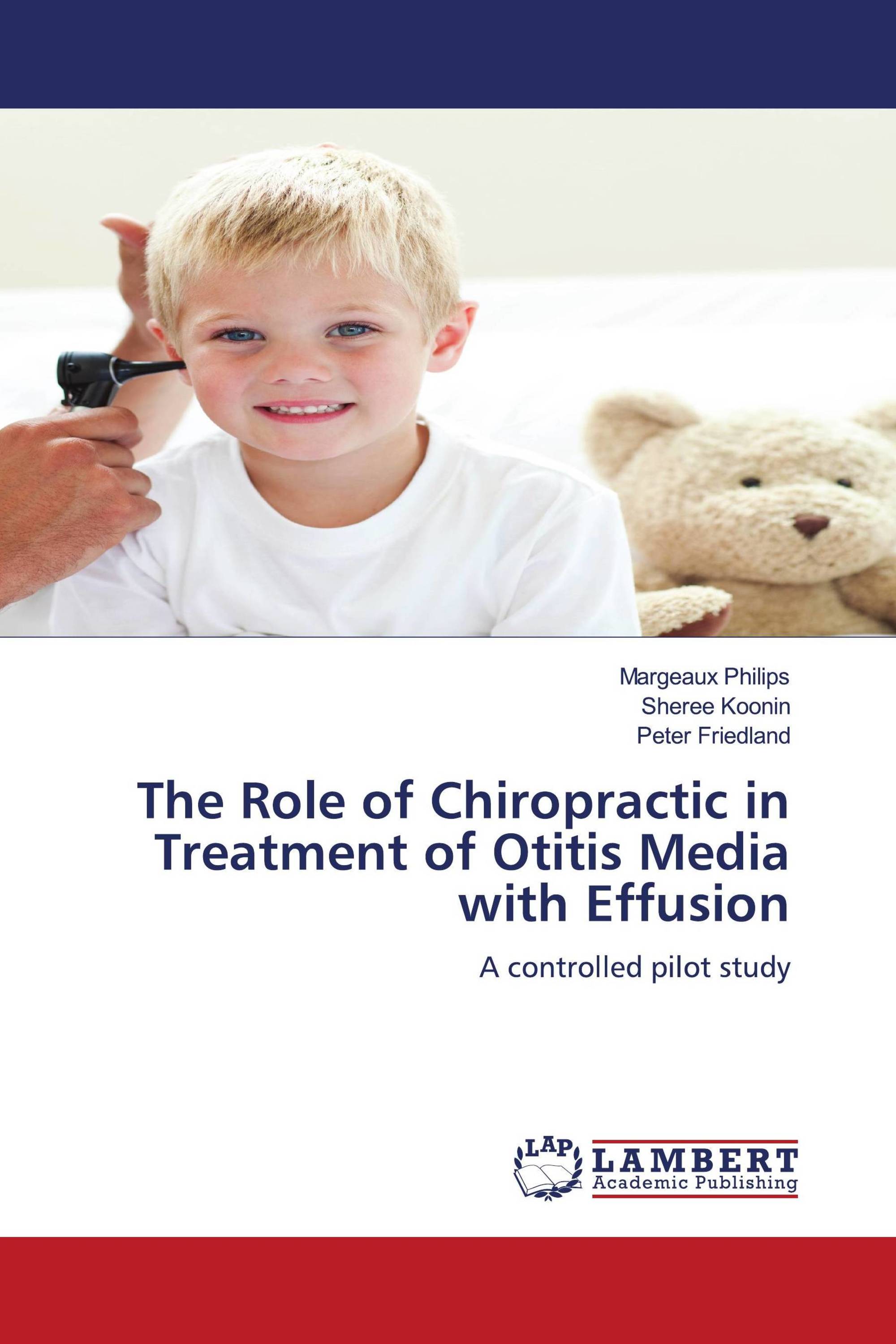 The Role of Chiropractic in Treatment of Otitis Media with Effusion