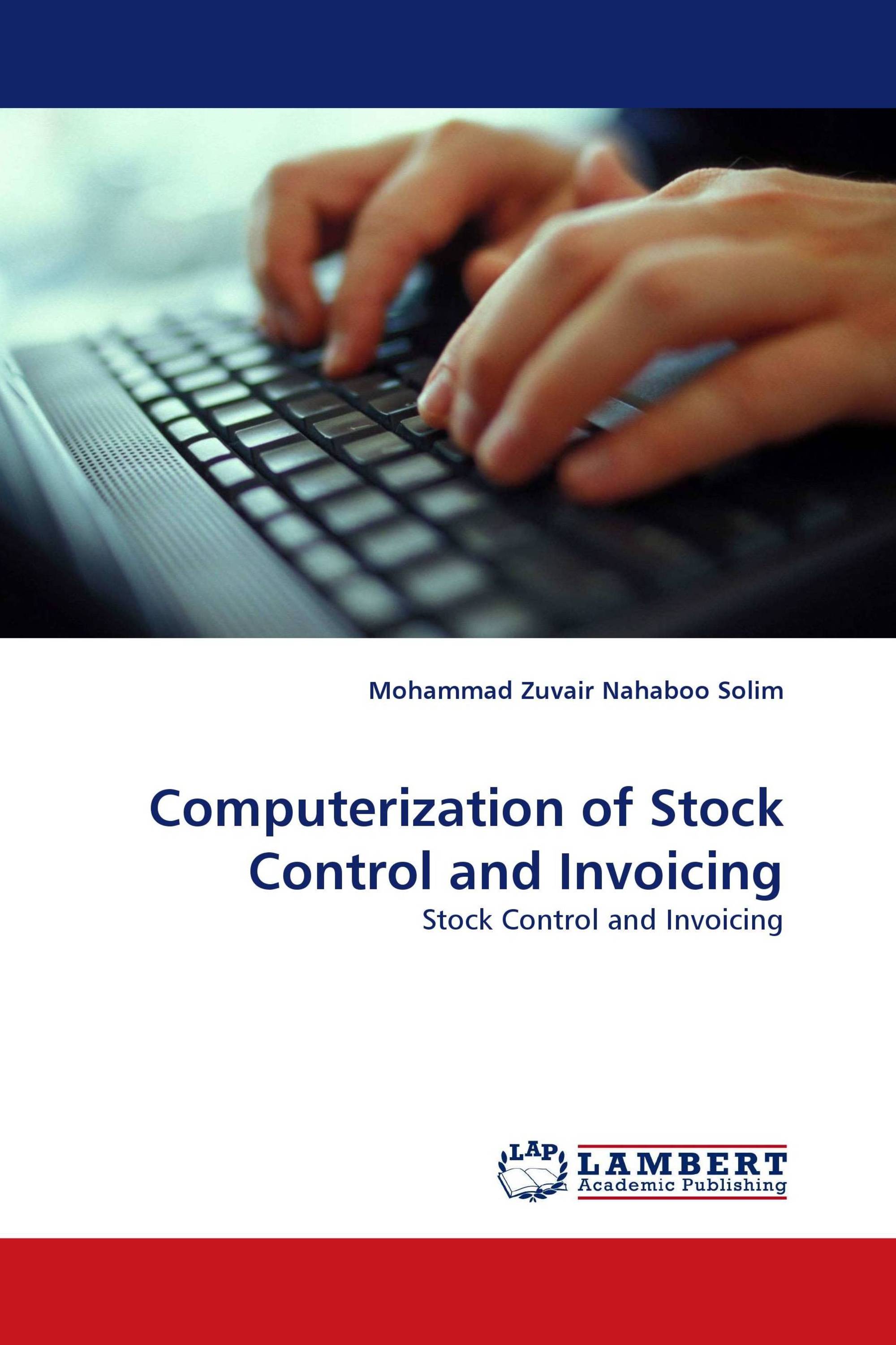 Computerization of Stock Control and Invoicing