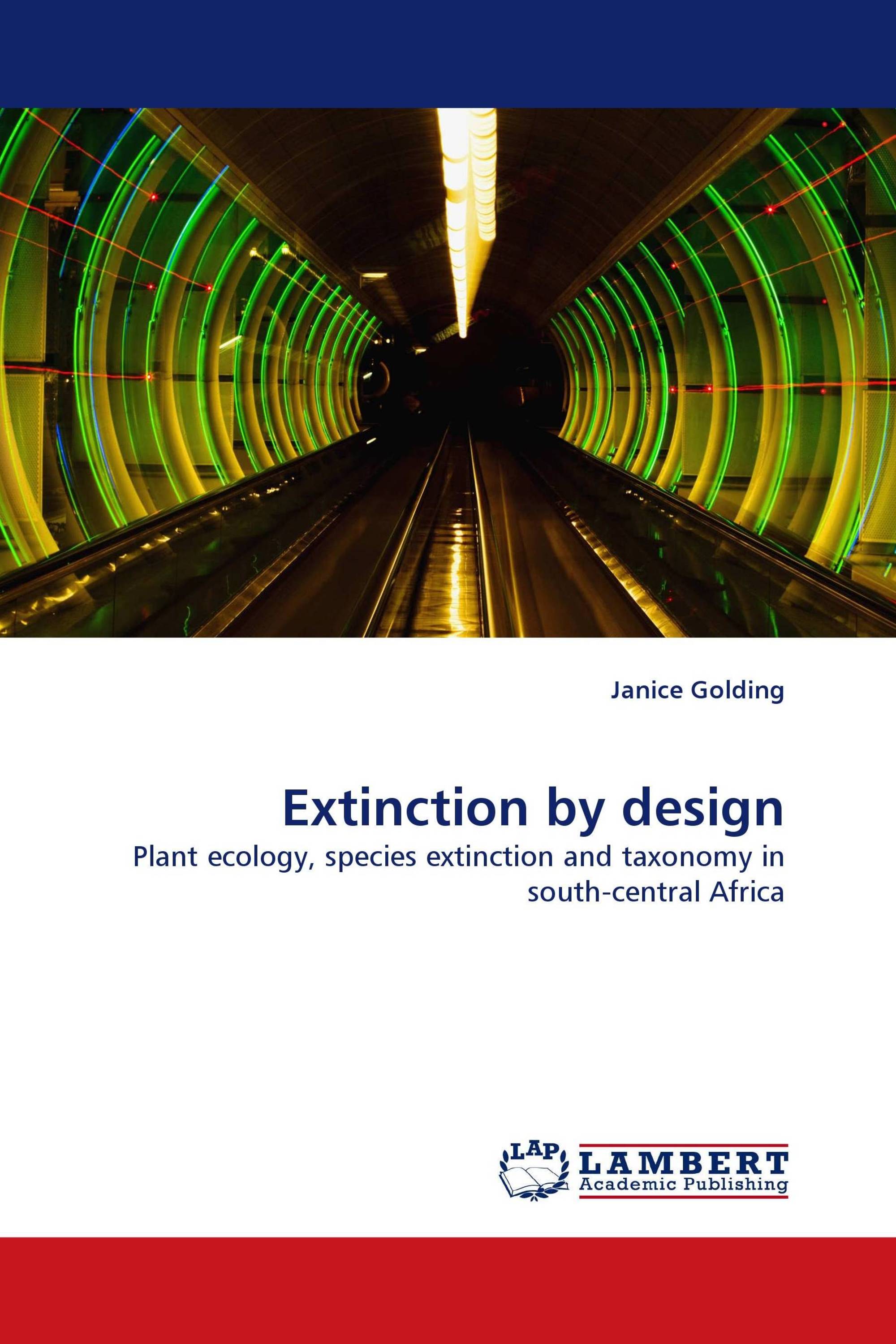 Extinction by design