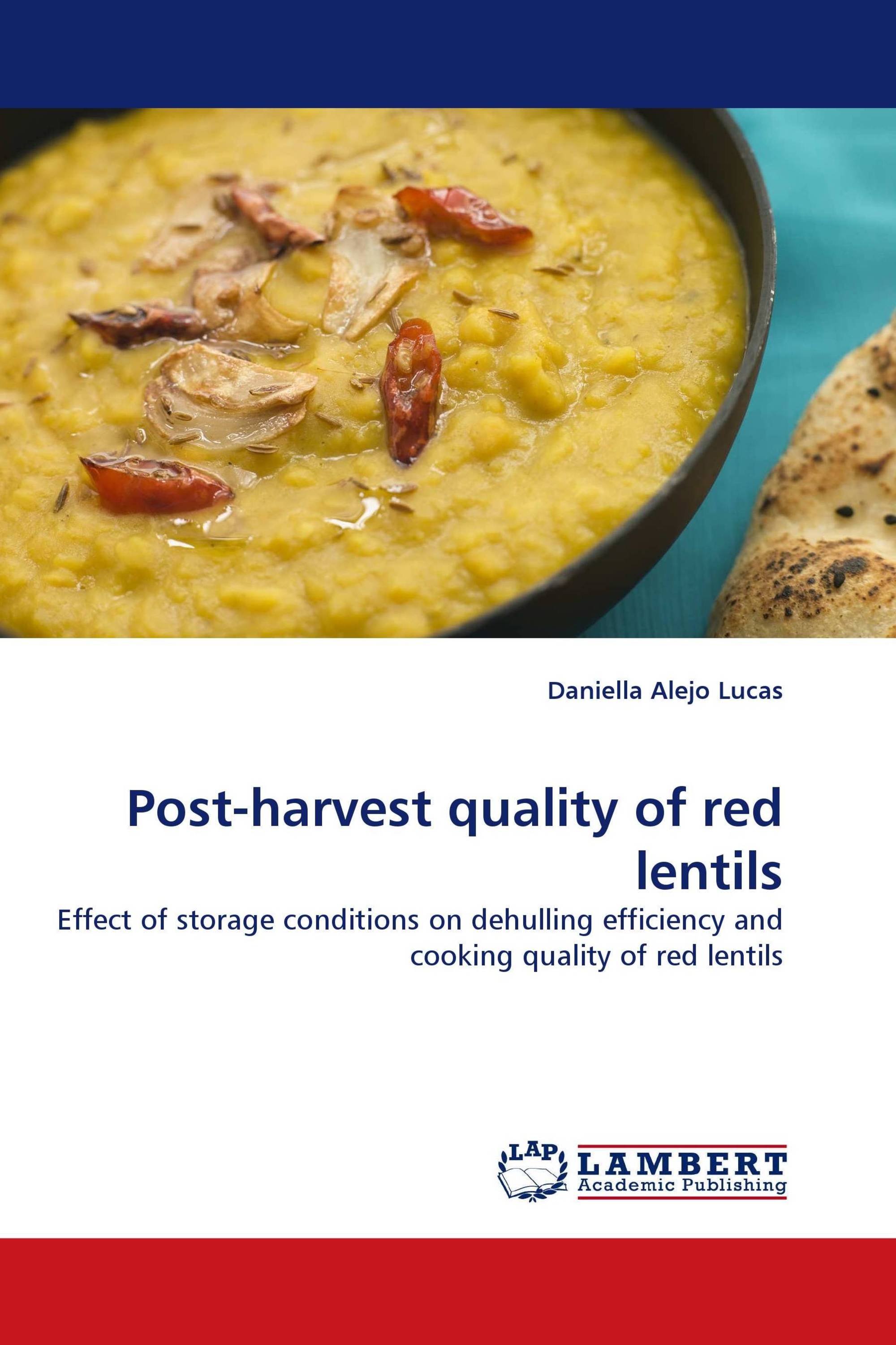 Post-harvest quality of red lentils