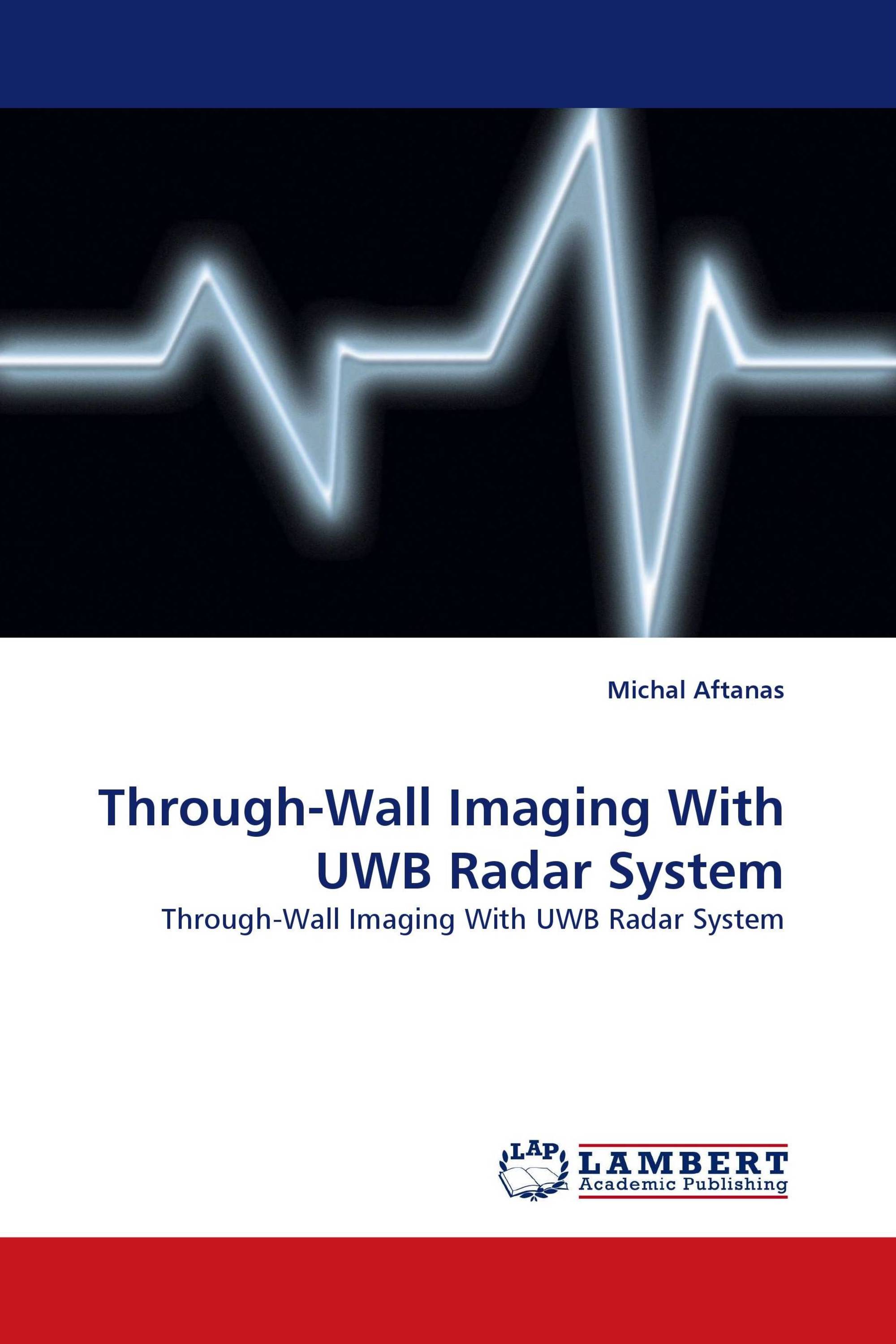 Through-Wall Imaging With UWB Radar System