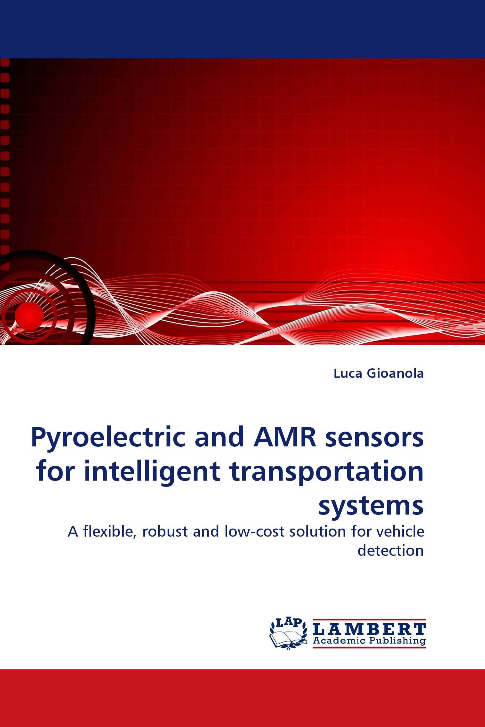 Pyroelectric and AMR sensors for intelligent transportation systems