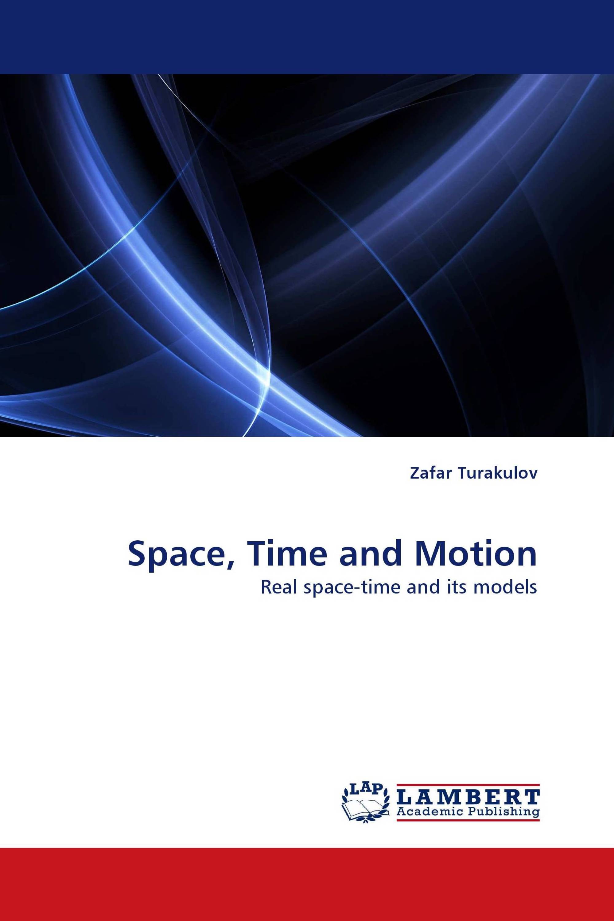 Space, Time and Motion