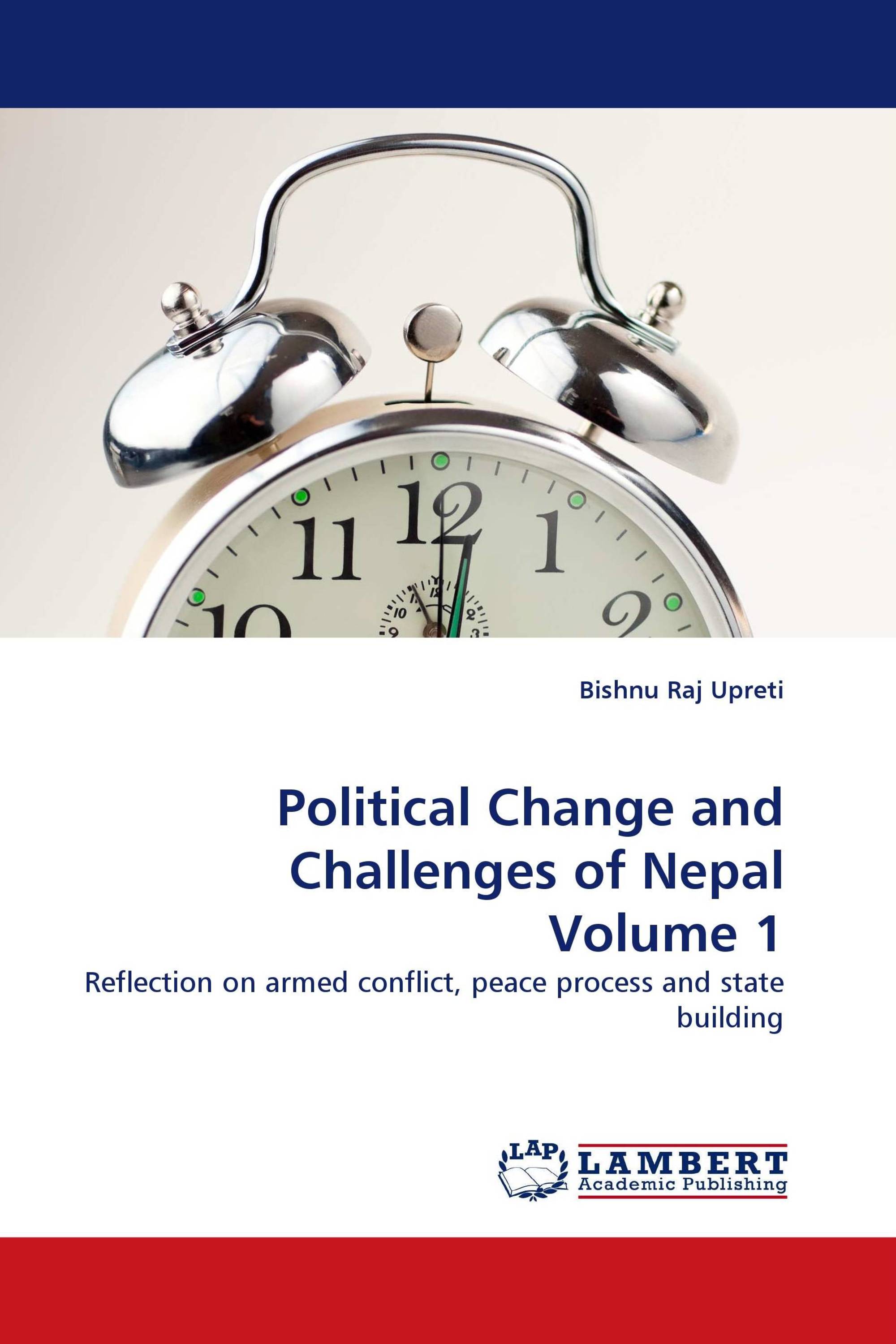 Political Change and Challenges of Nepal Volume 1