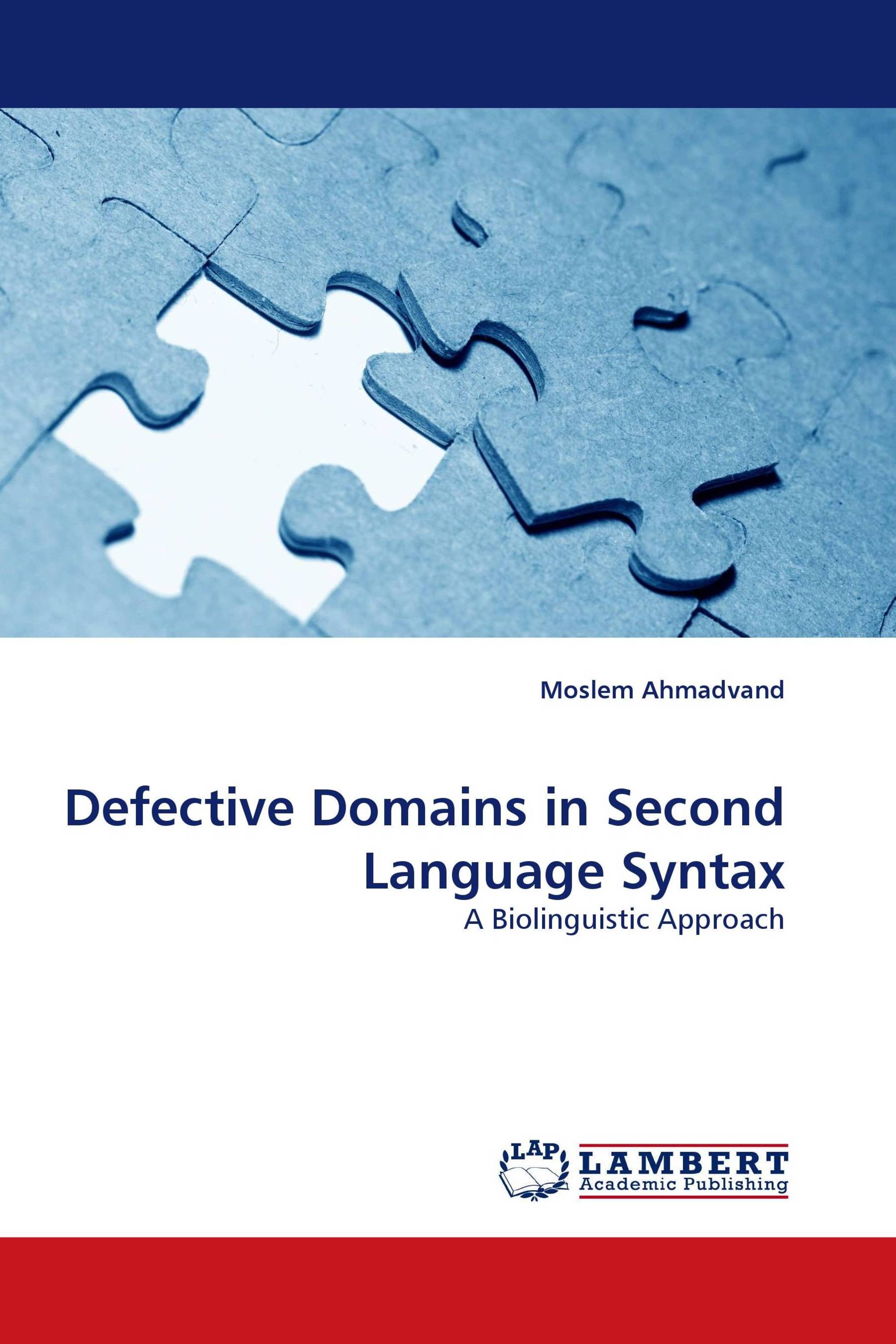 Defective Domains in Second Language Syntax