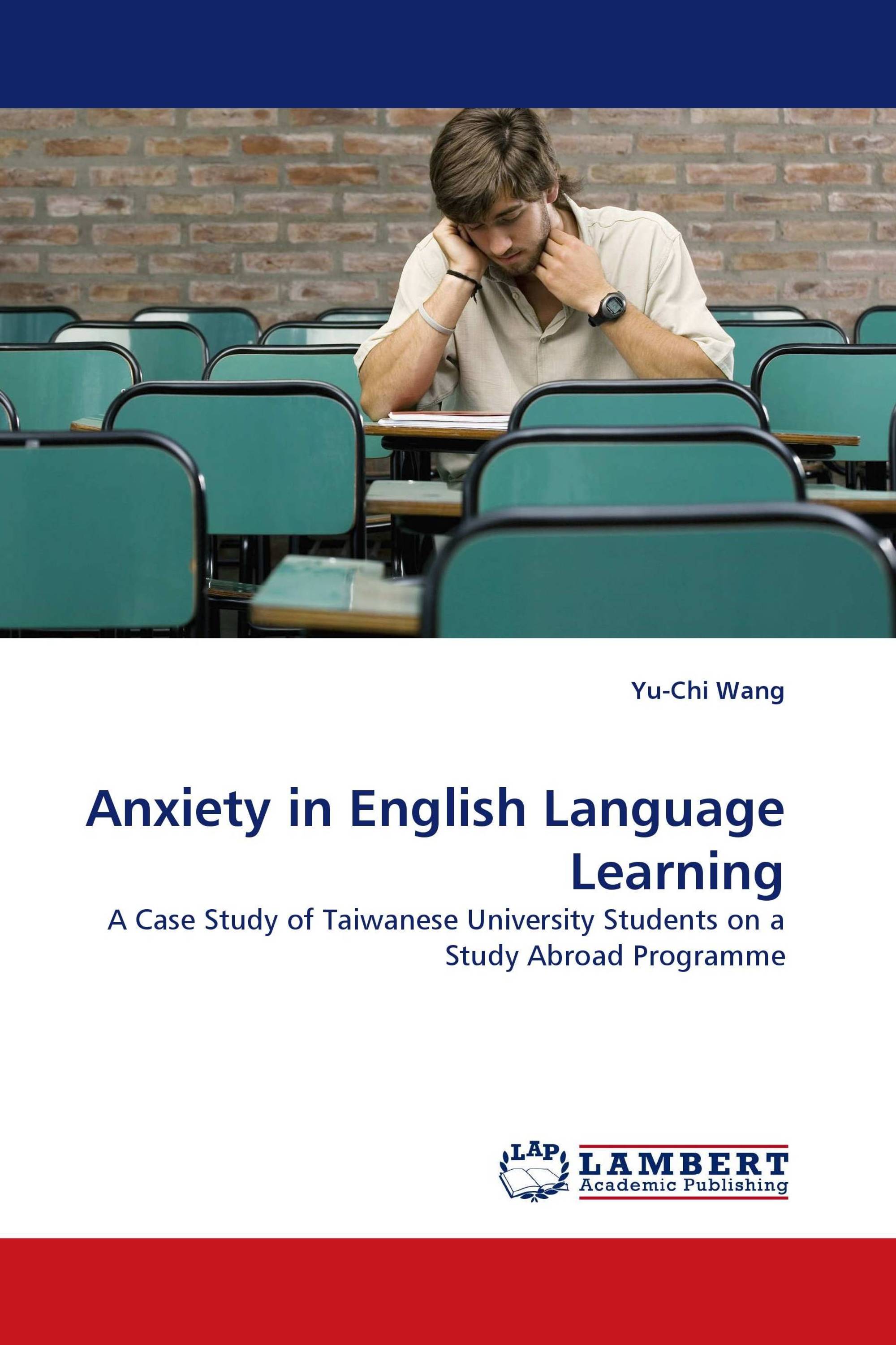 Anxiety in English Language Learning