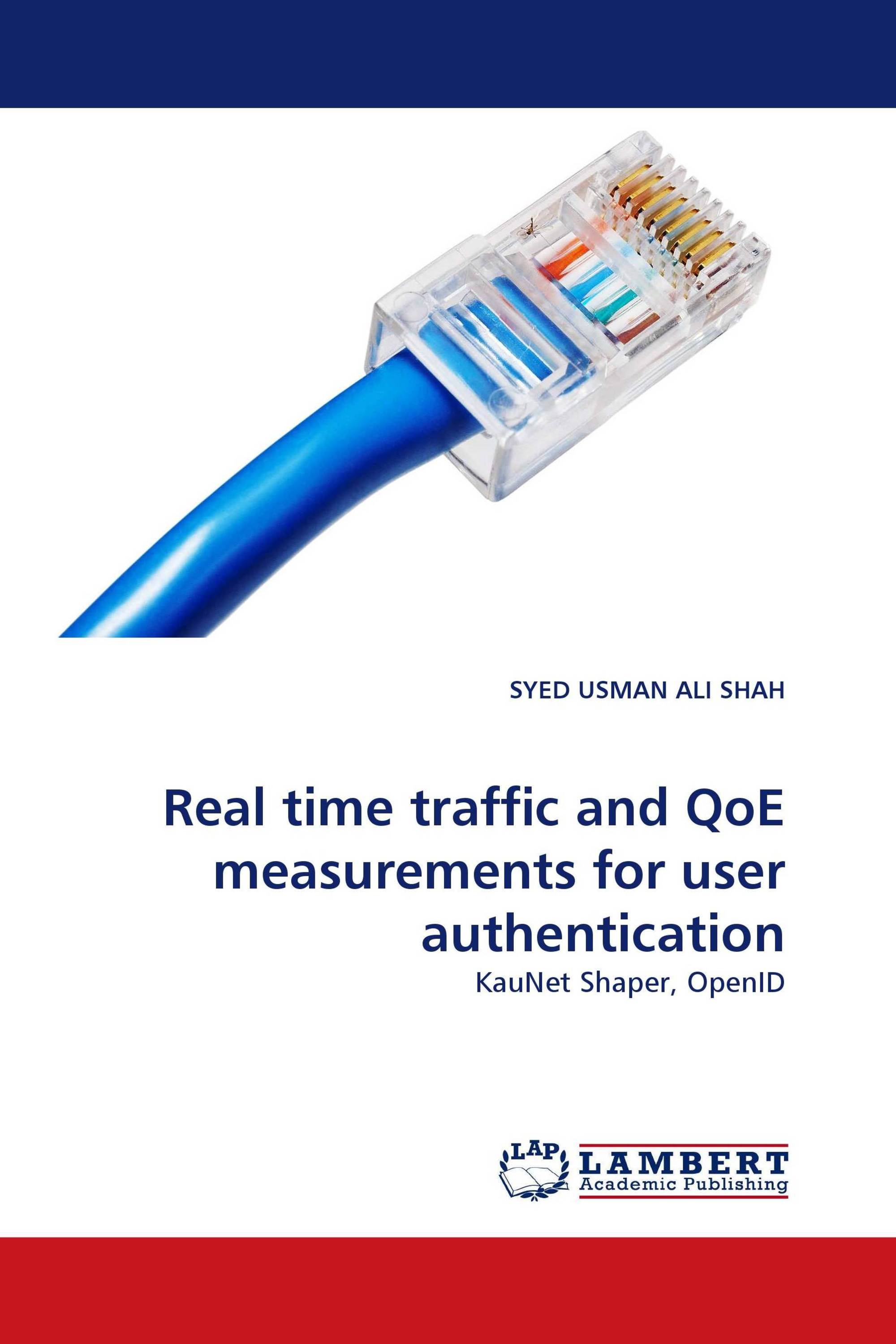 Real time traffic and QoE measurements for user authentication